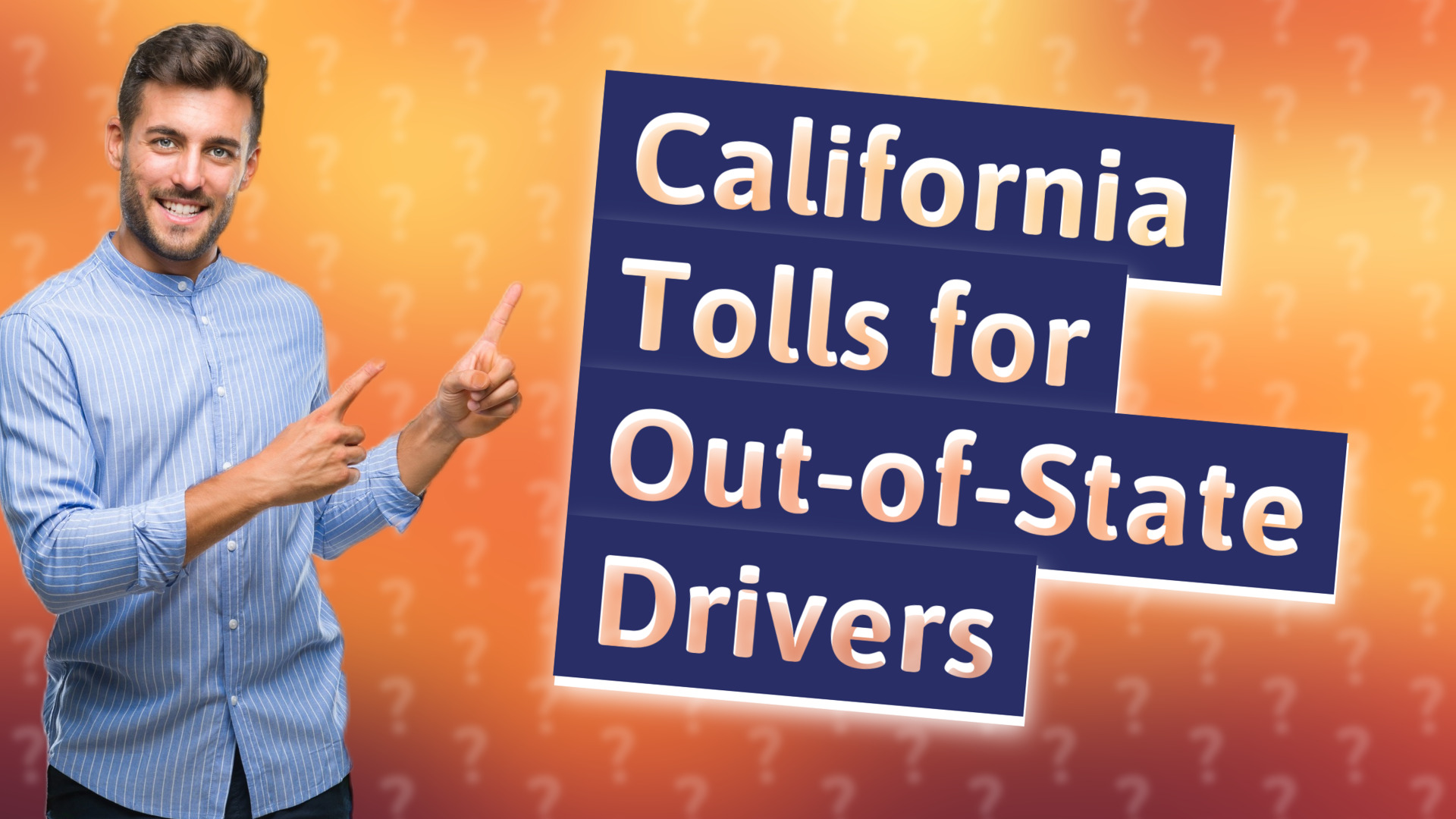 California Tolls for Out-of-State Drivers