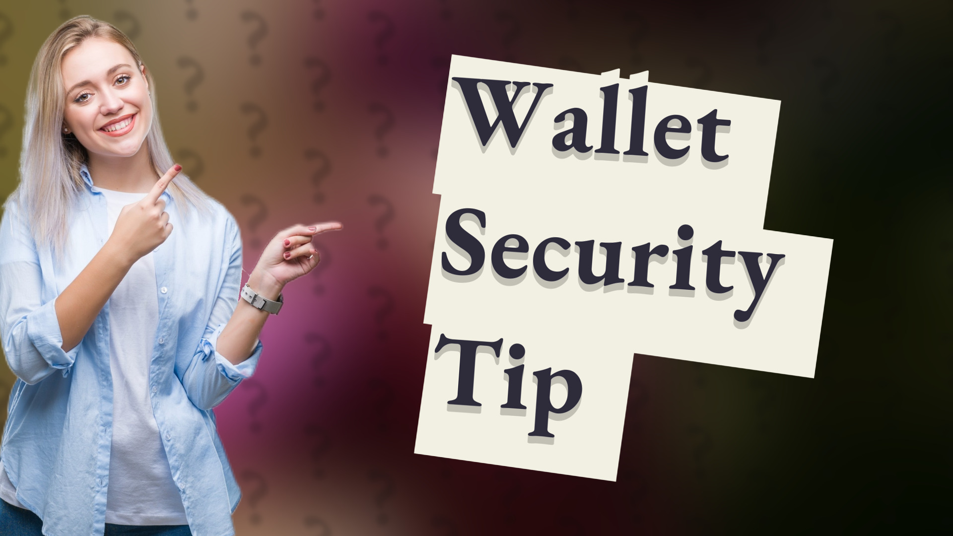 Wallet Security Tip
