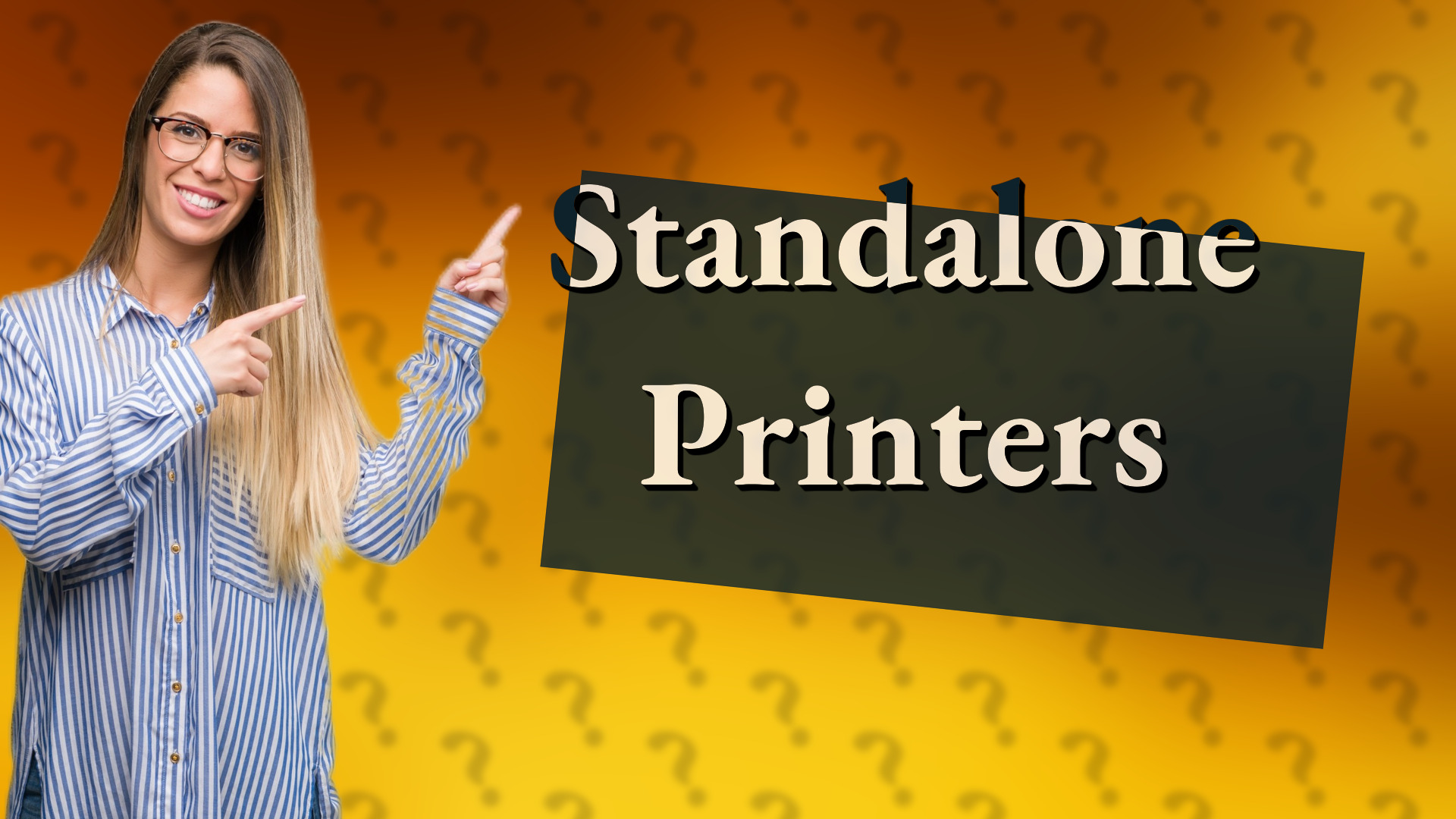 Standalone Printers