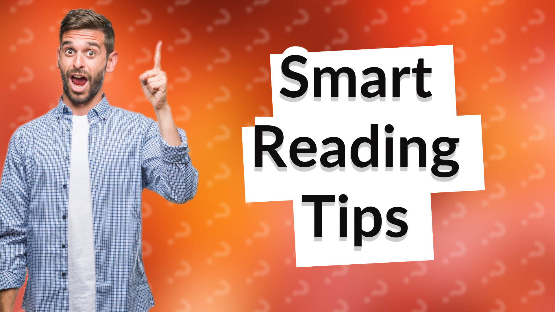 Smart Reading Tips
