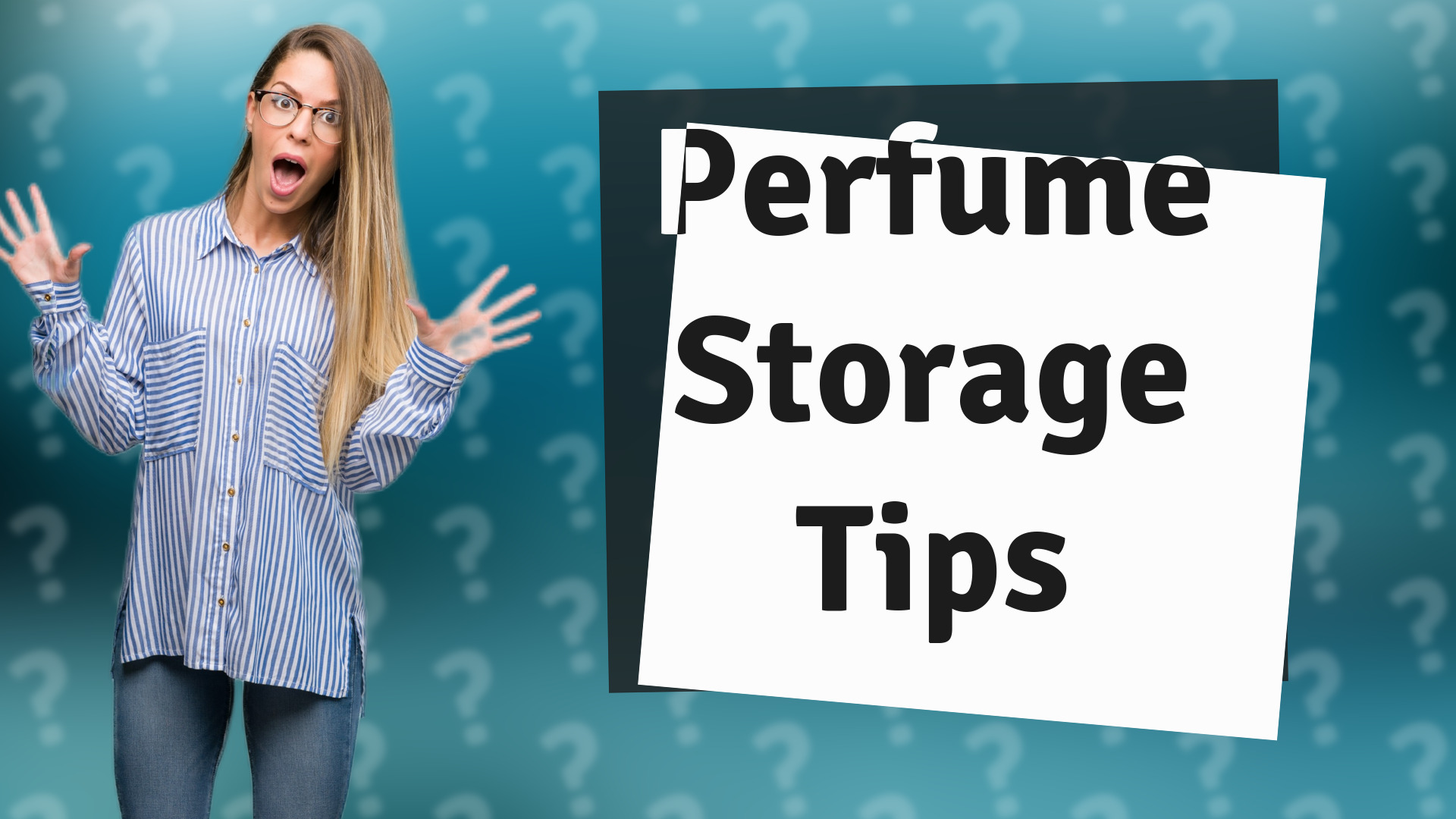 Perfume Storage Tips