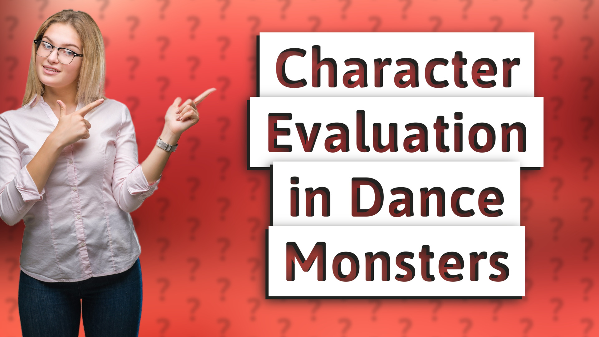 Character Evaluation in Dance Monsters