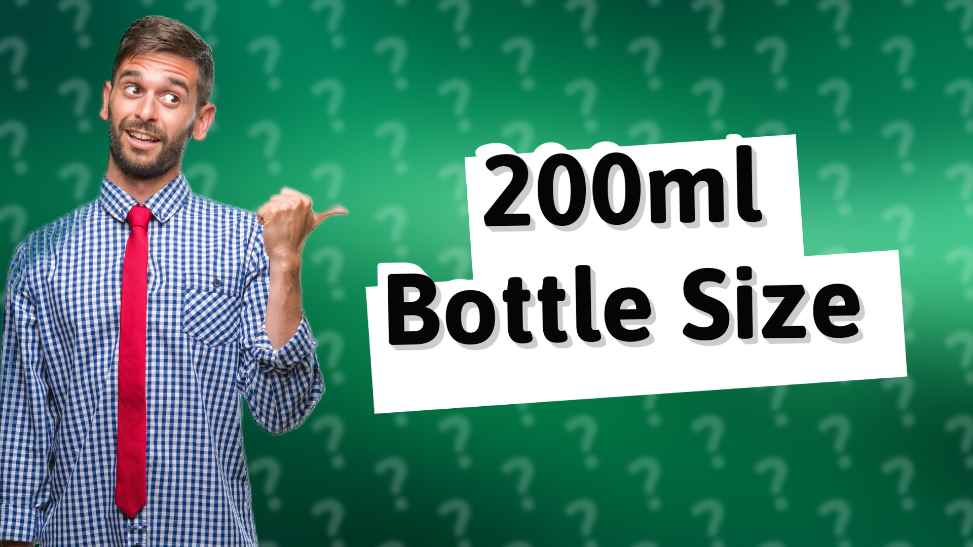 200ml Bottle Size