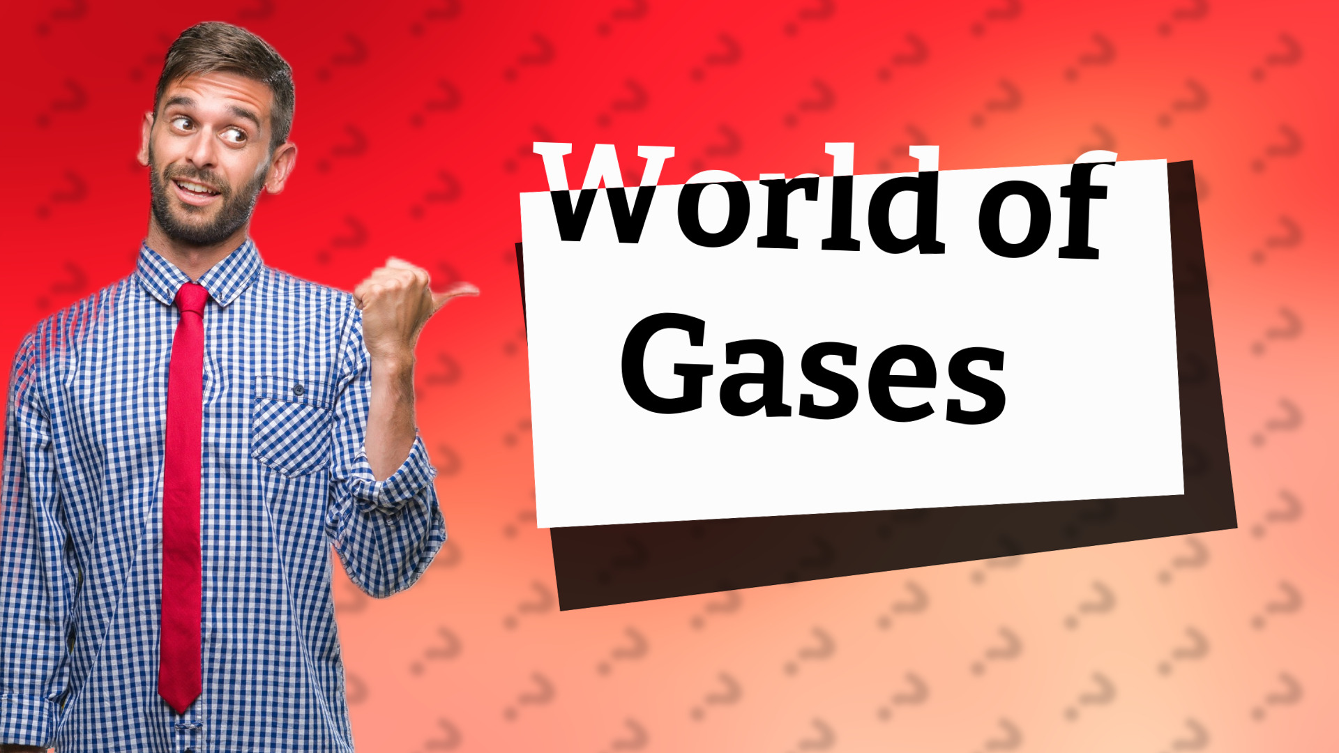 World of Gases