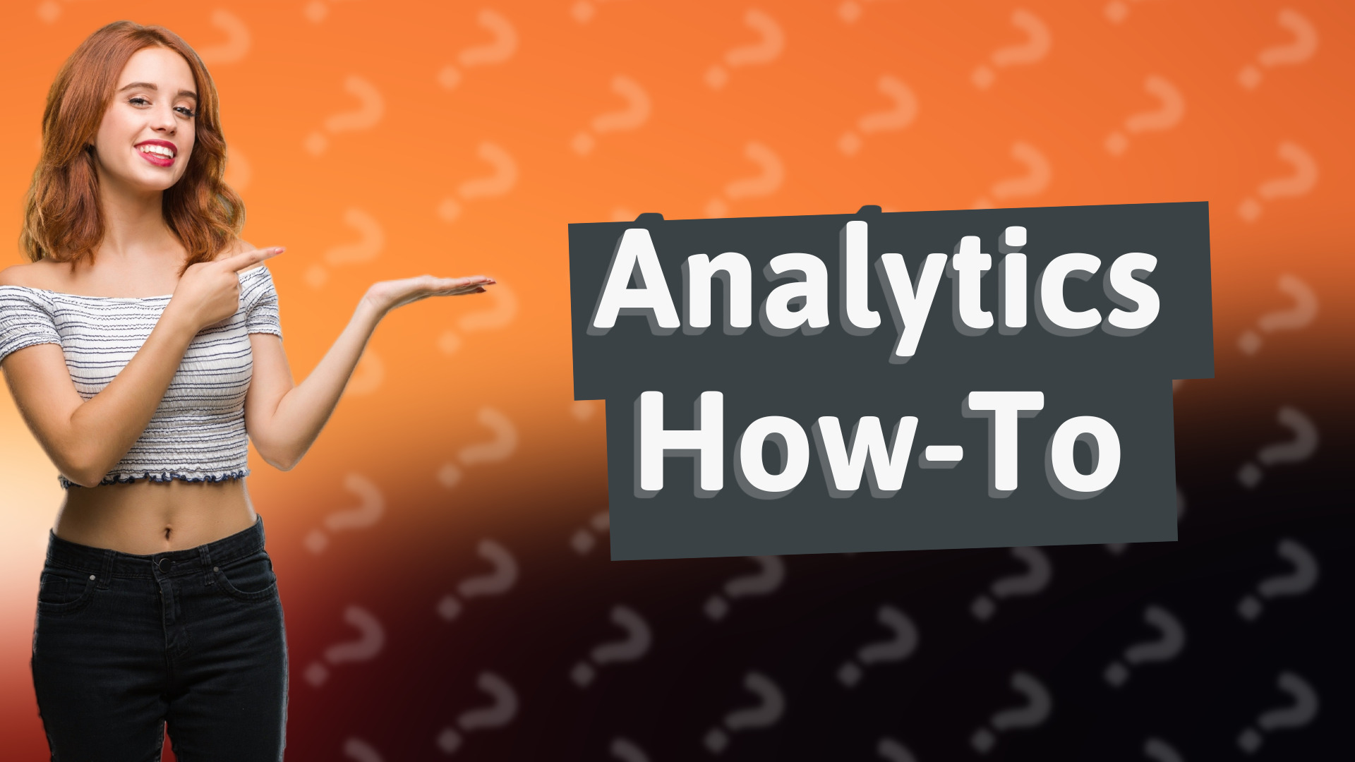 Analytics How-To
