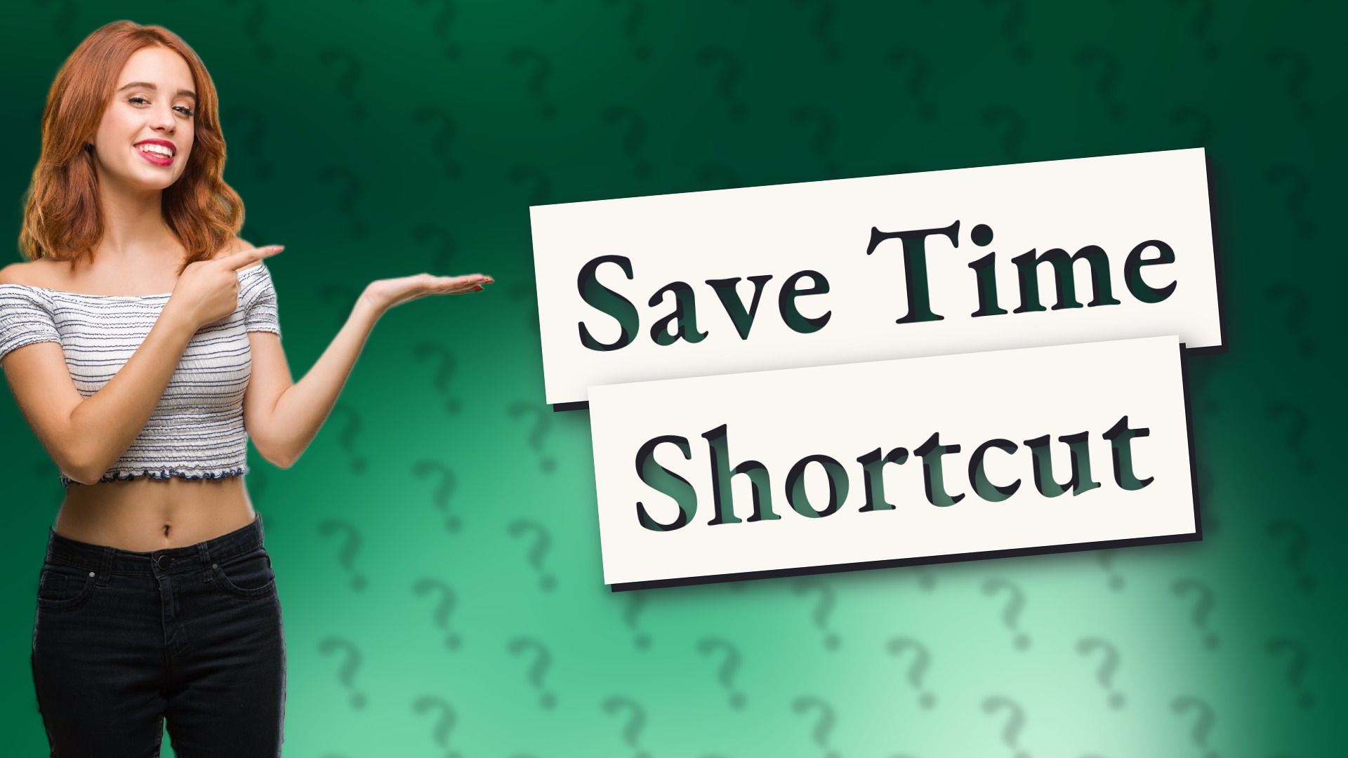 Save Time Shortcut