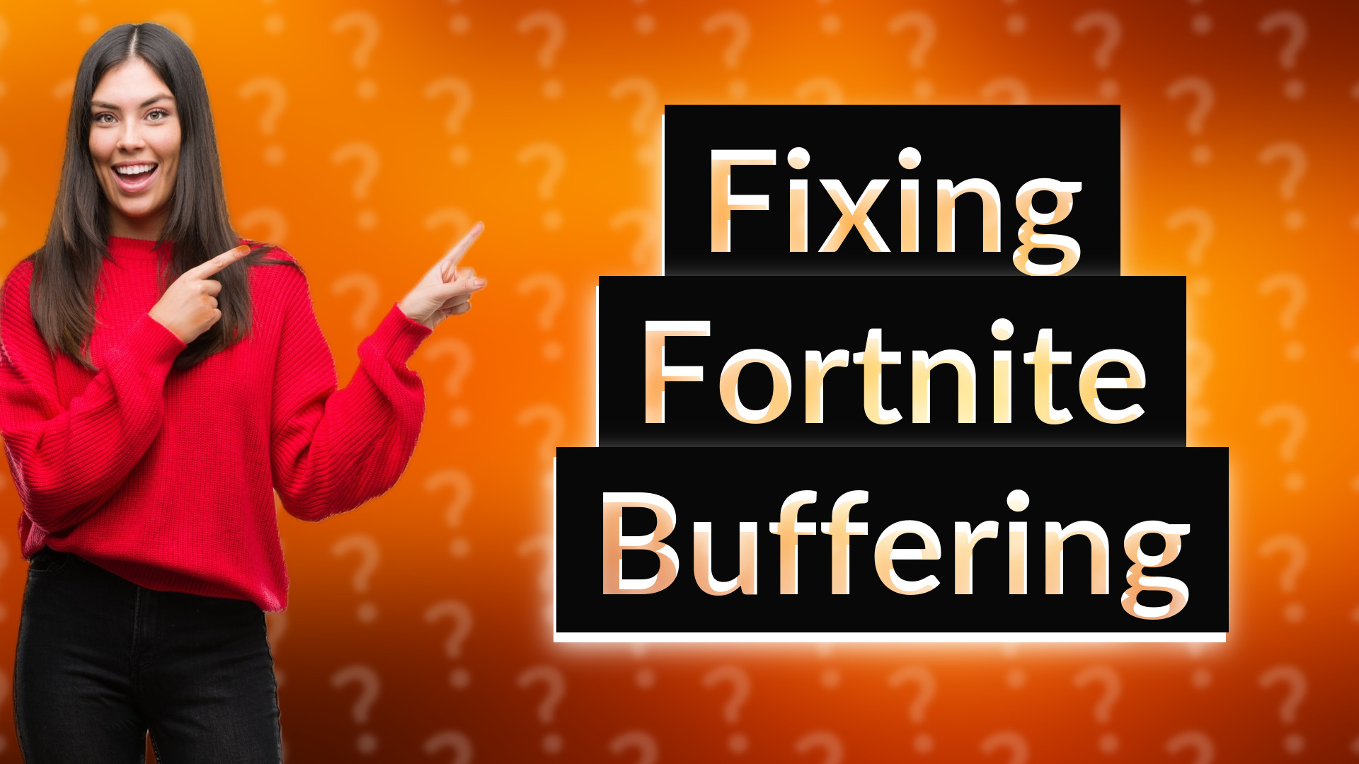 Fixing Fortnite Buffering