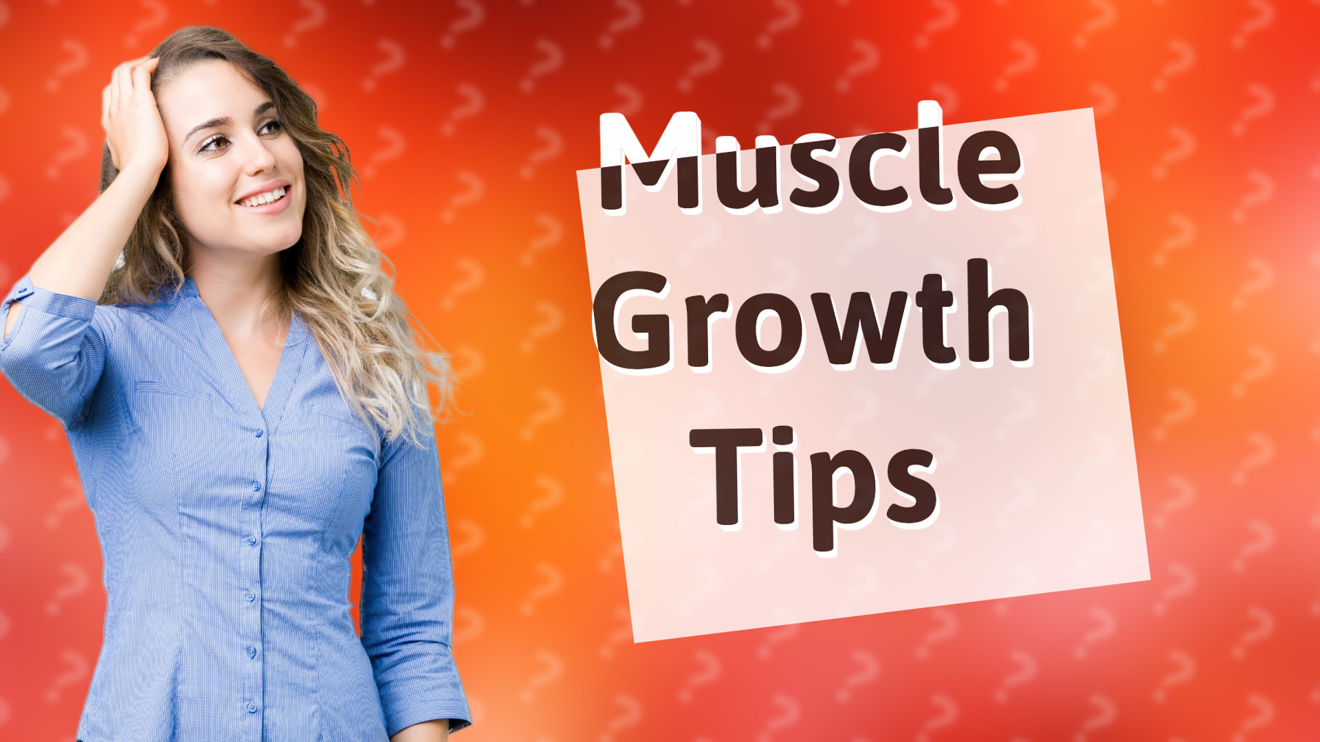 Muscle Growth Tips