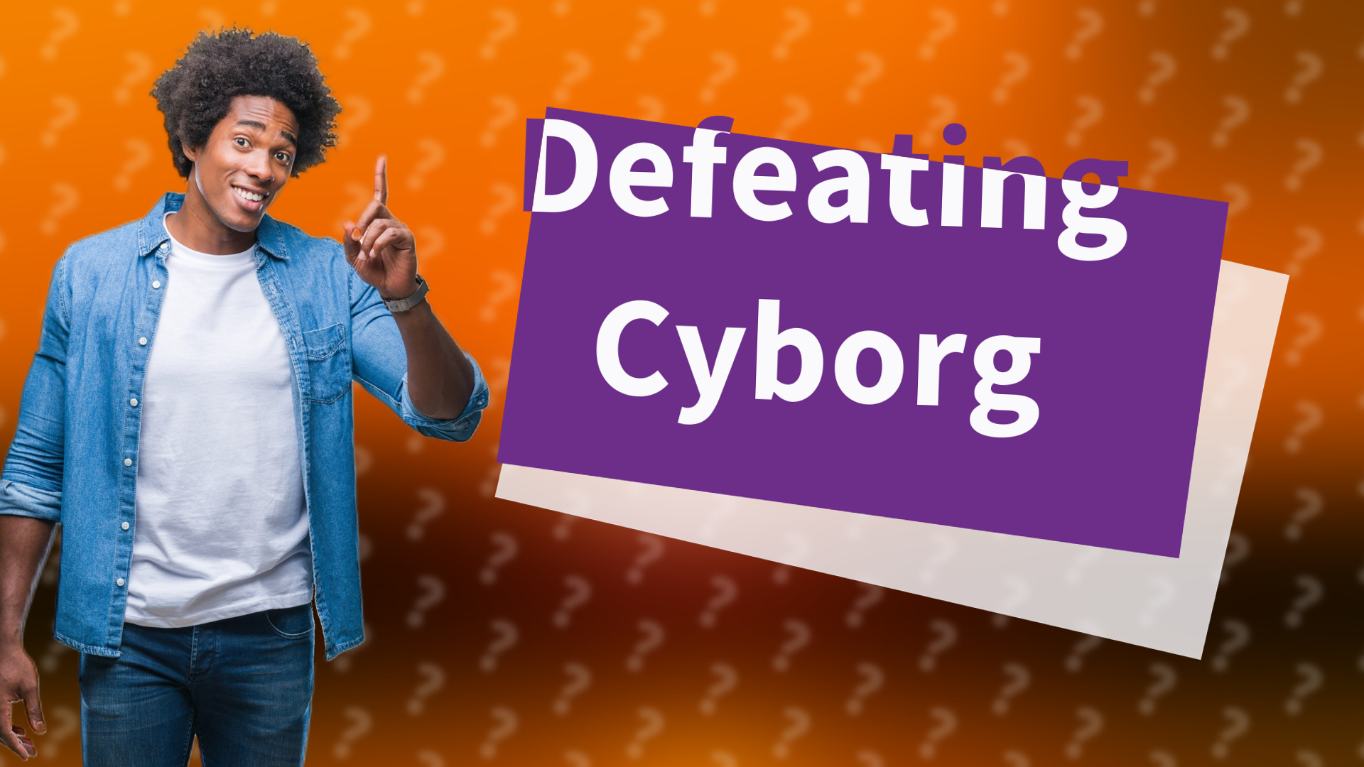 Defeating Cyborg