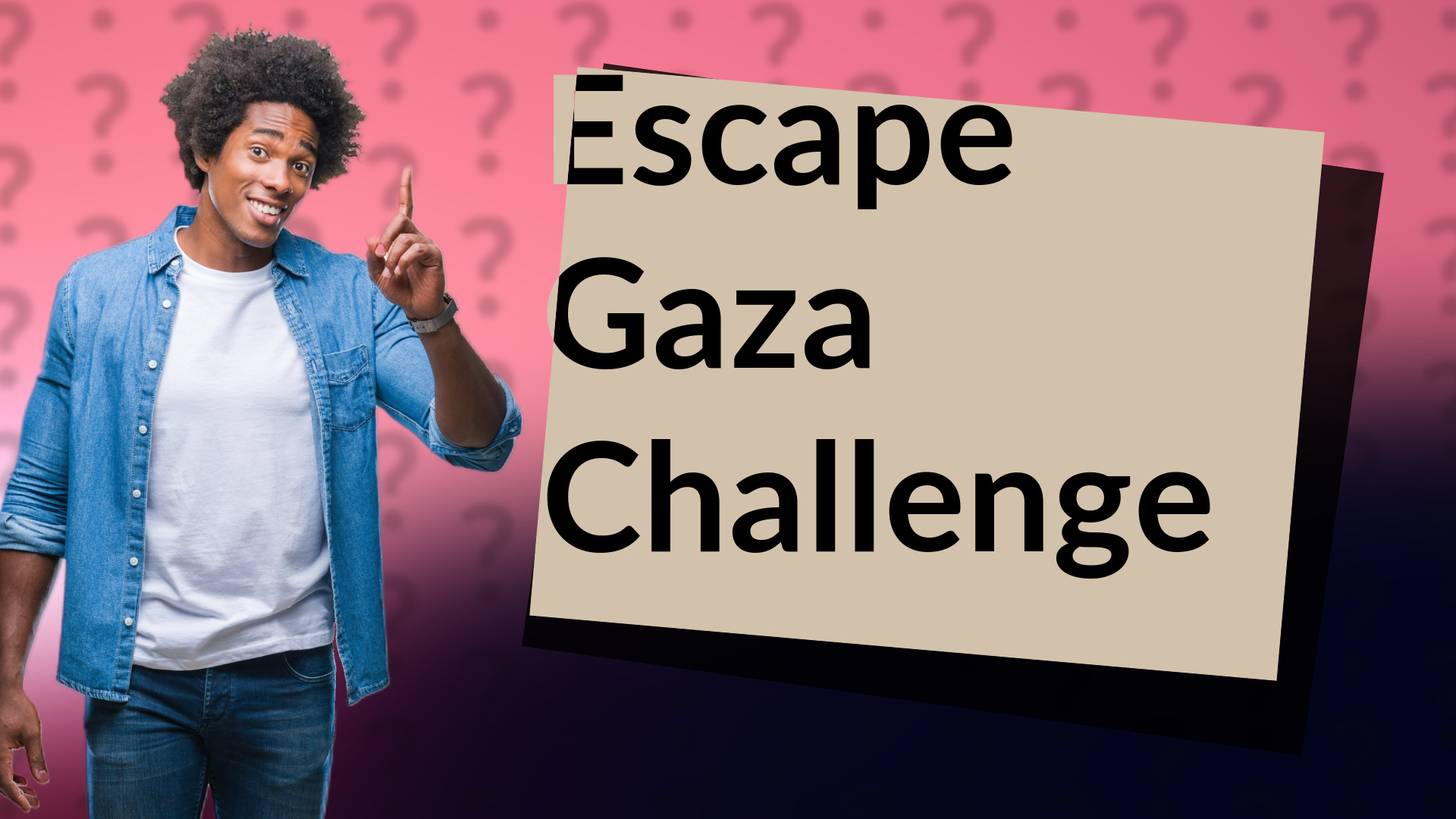 Escape Gaza Challenge