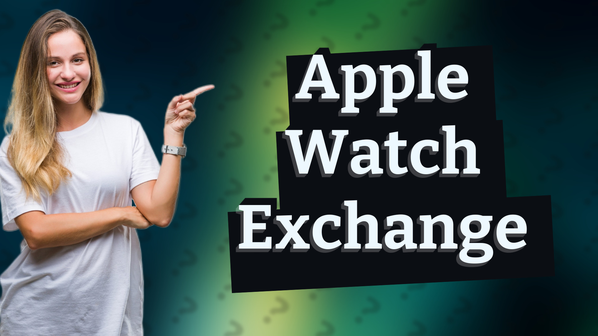 Apple Watch Exchange