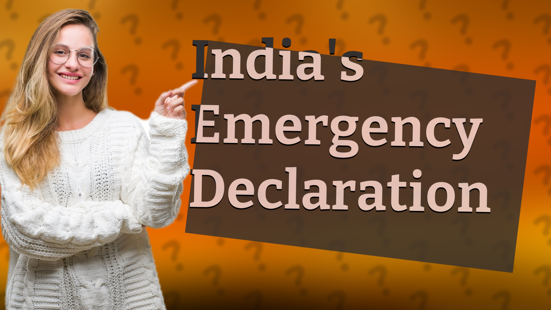 India's Emergency Declaration