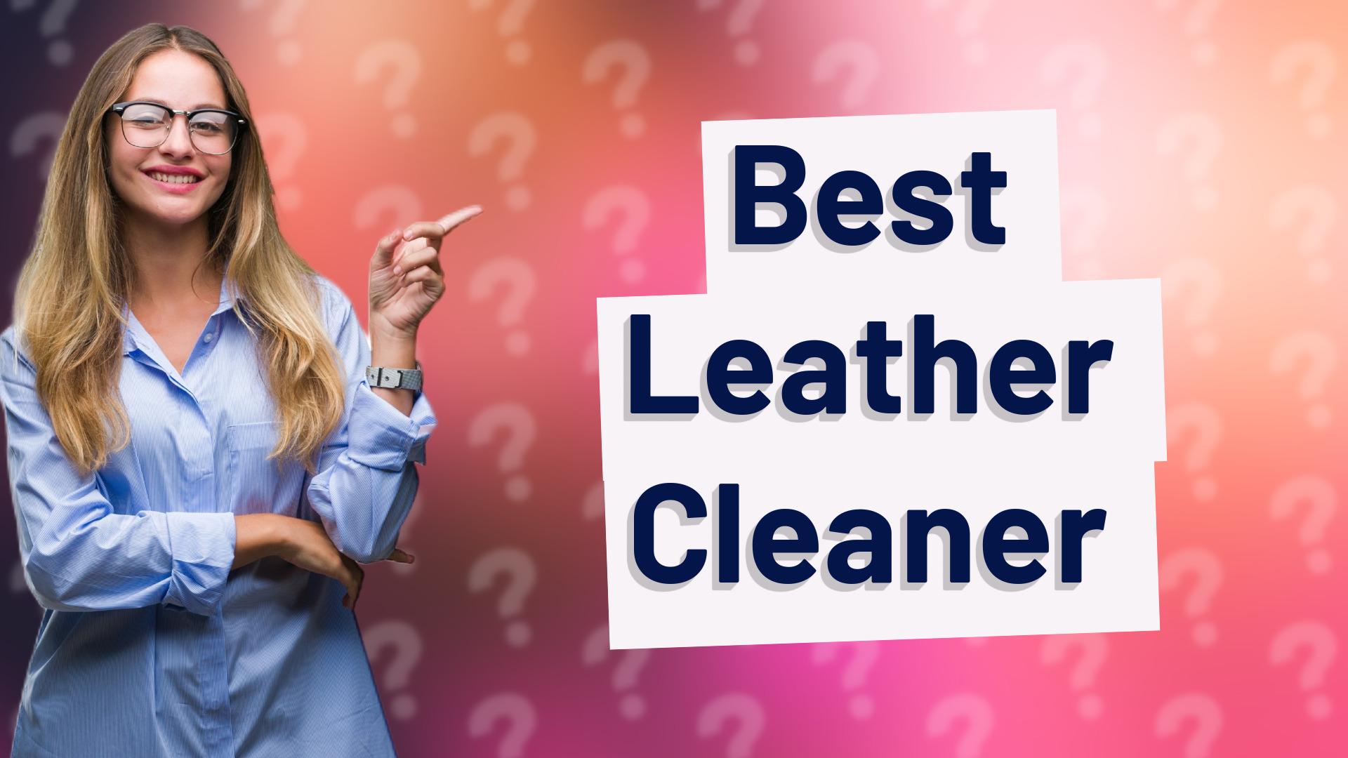Best Leather Cleaner