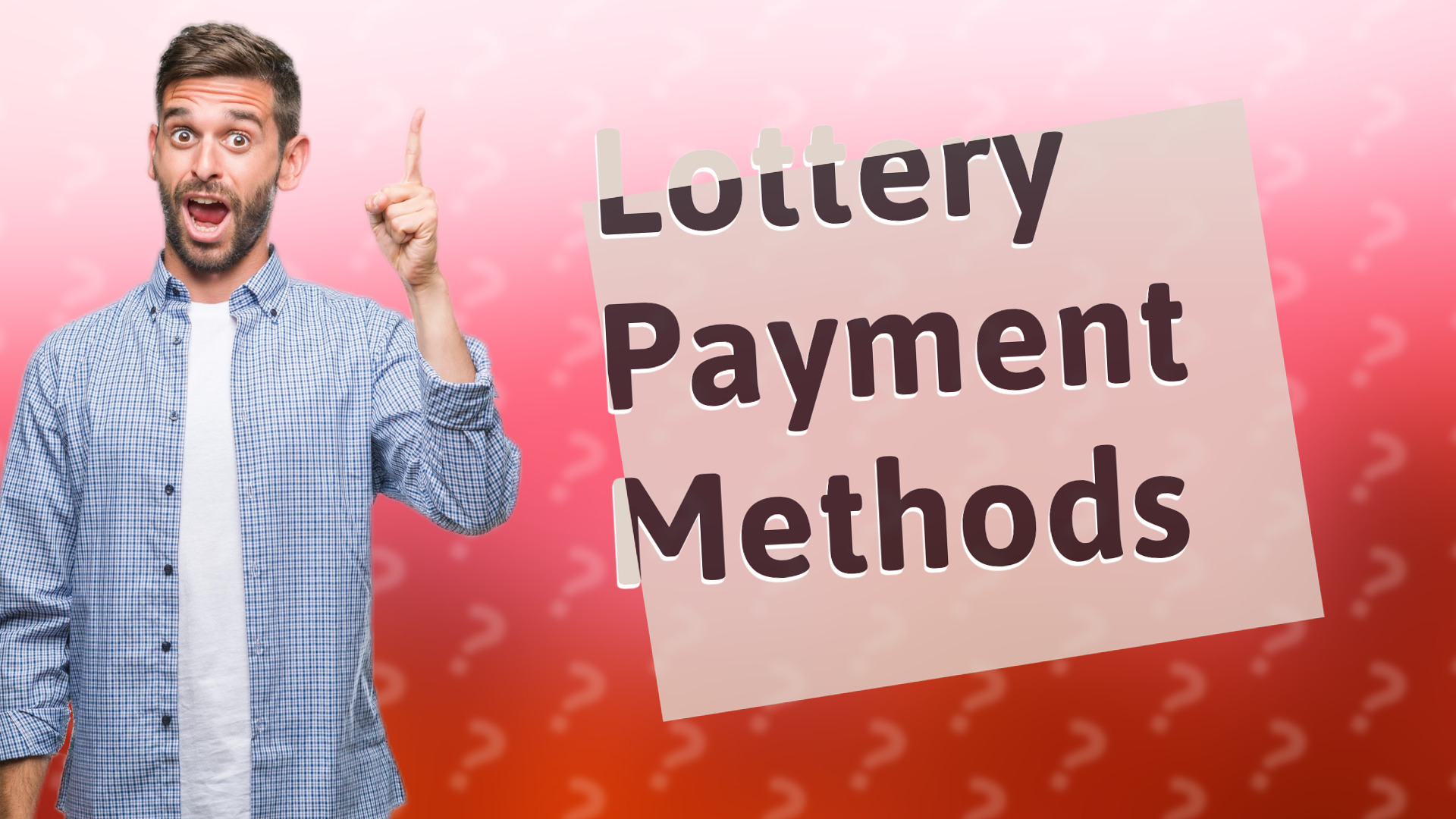 Lottery Payment Methods