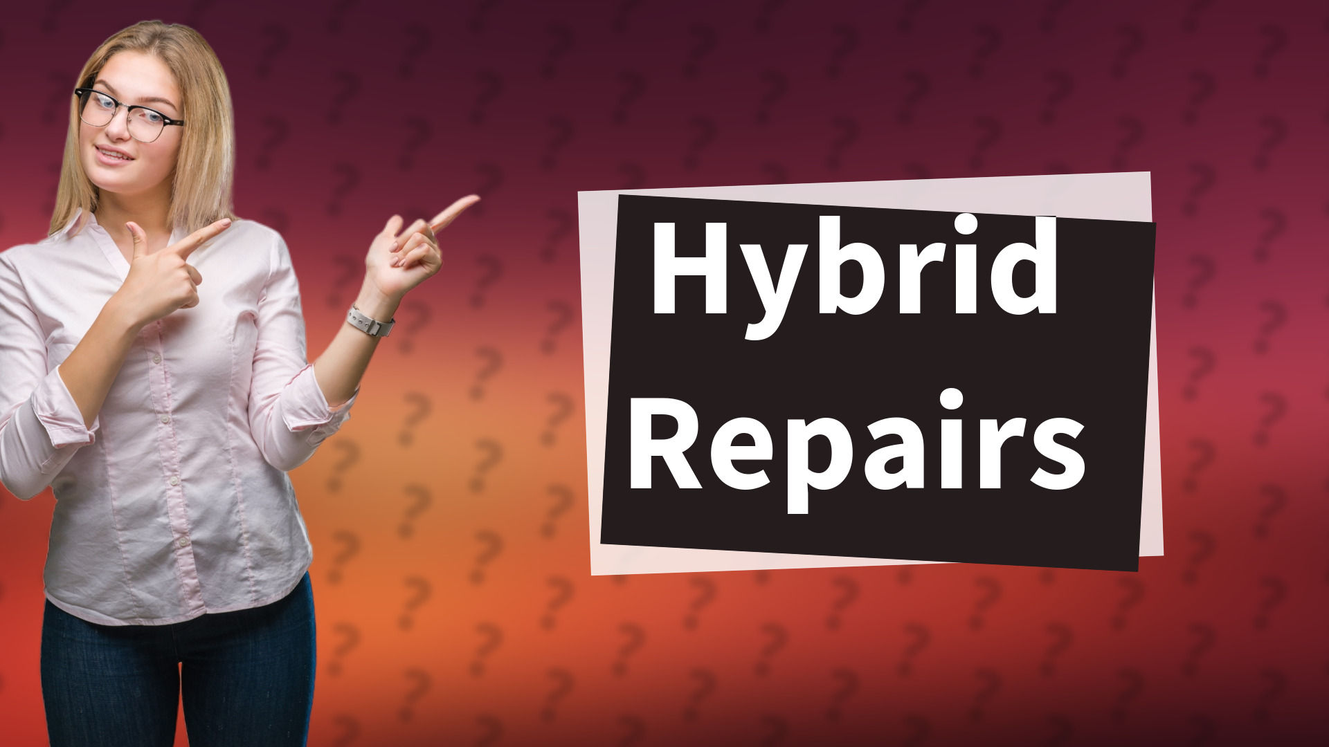 Hybrid Repairs