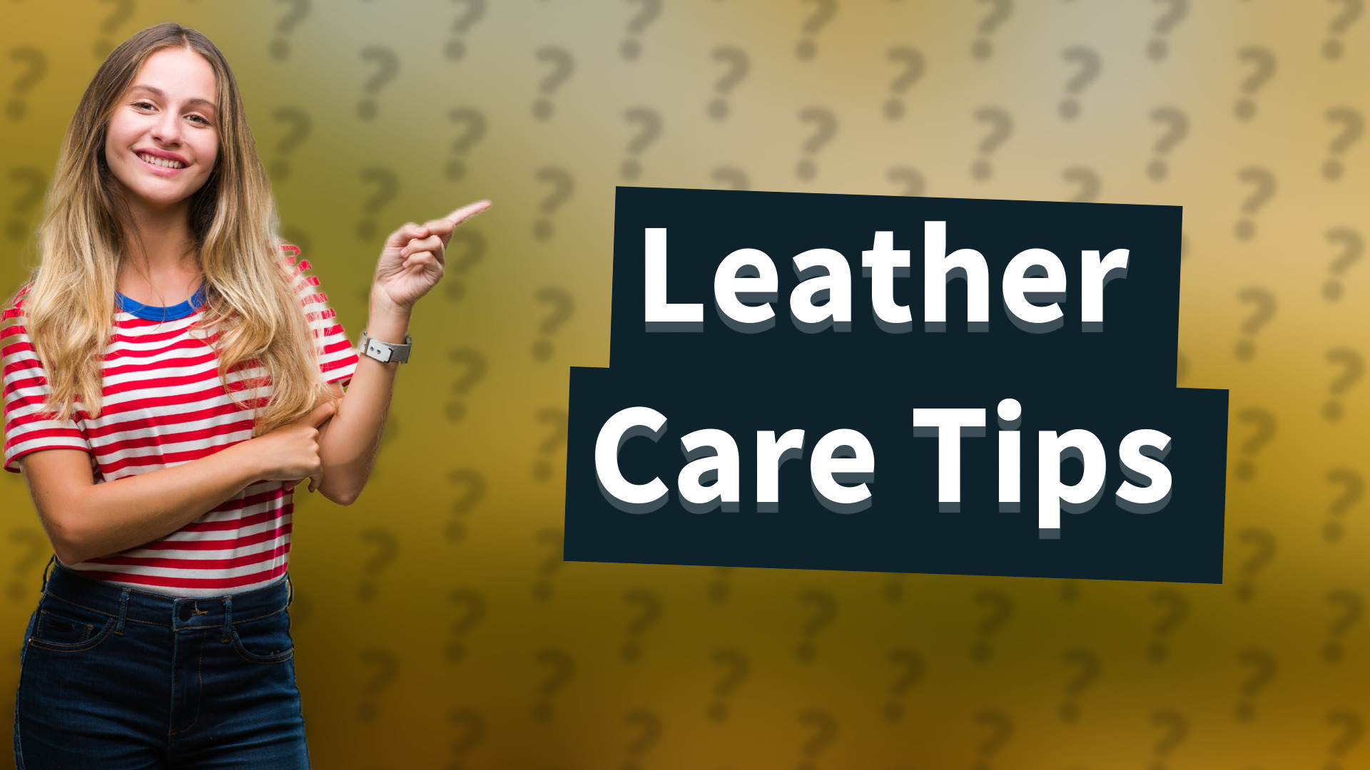 Leather Care Tips