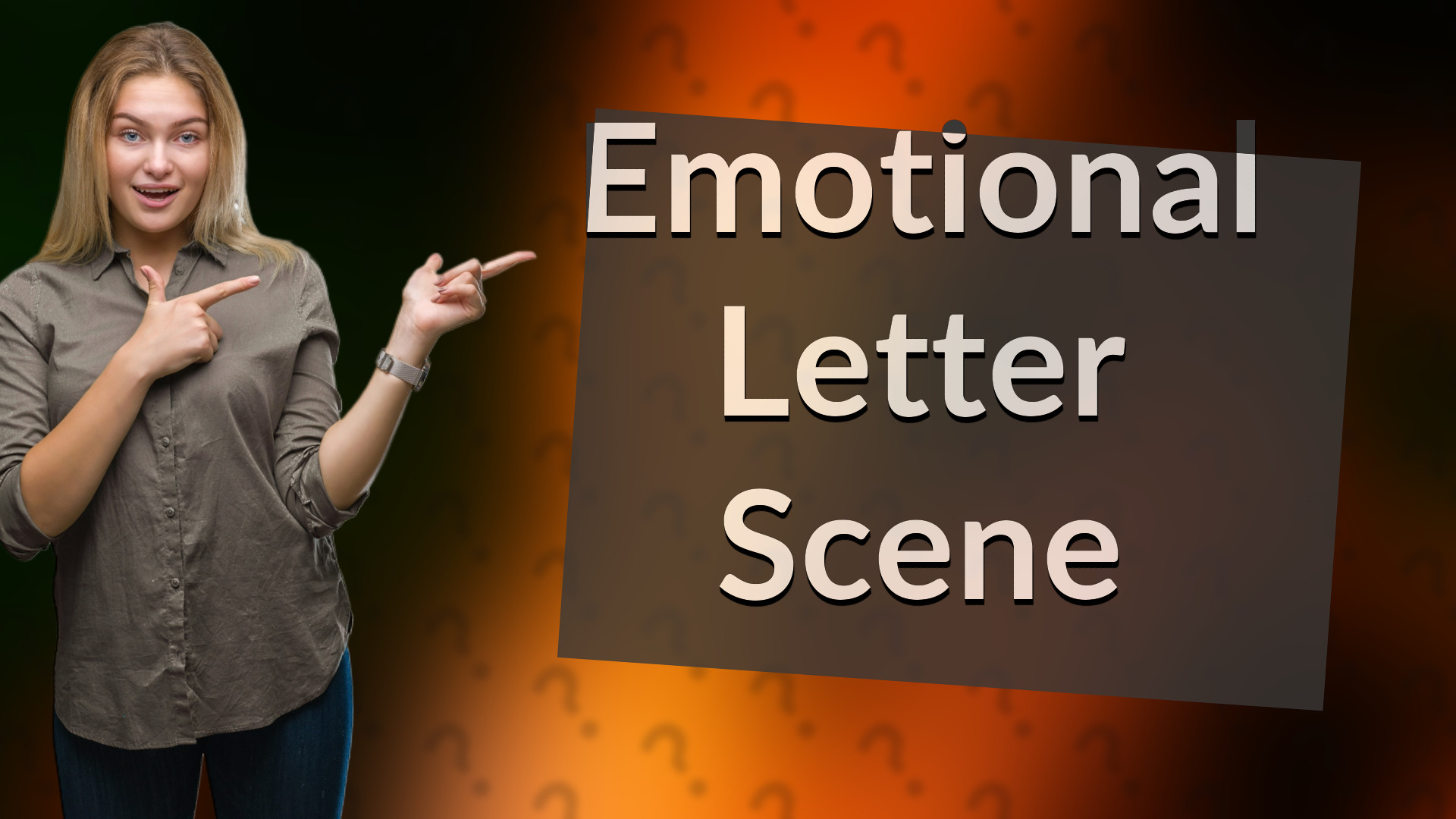 Emotional Letter Scene