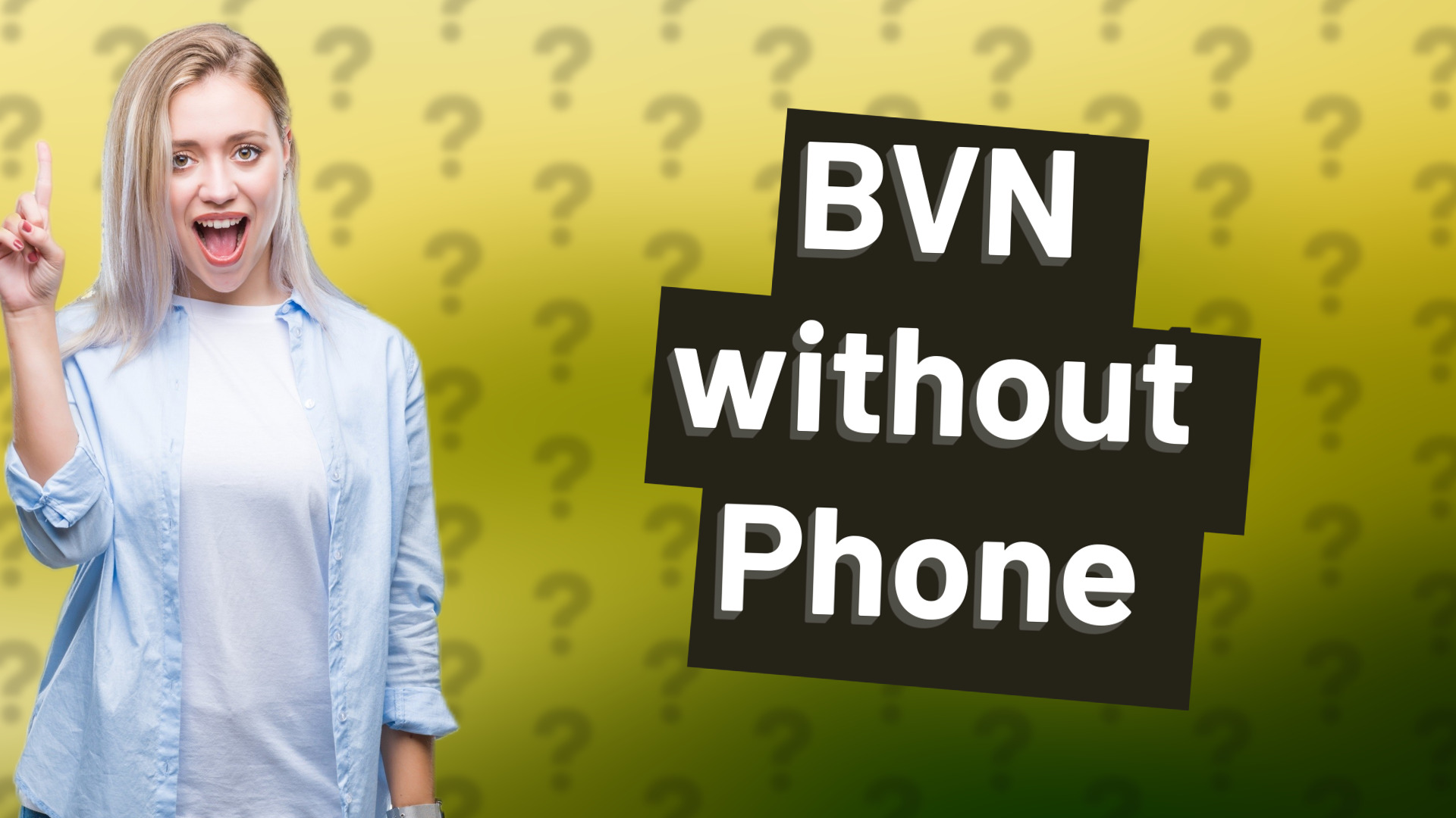 BVN without Phone
