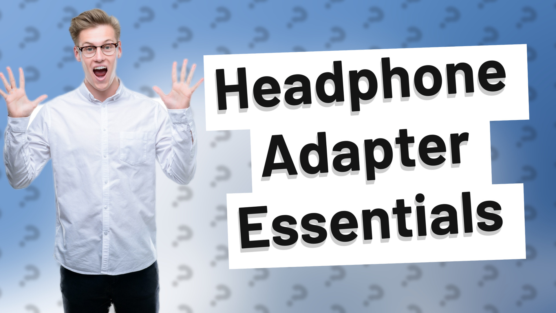 Headphone Adapter Essentials