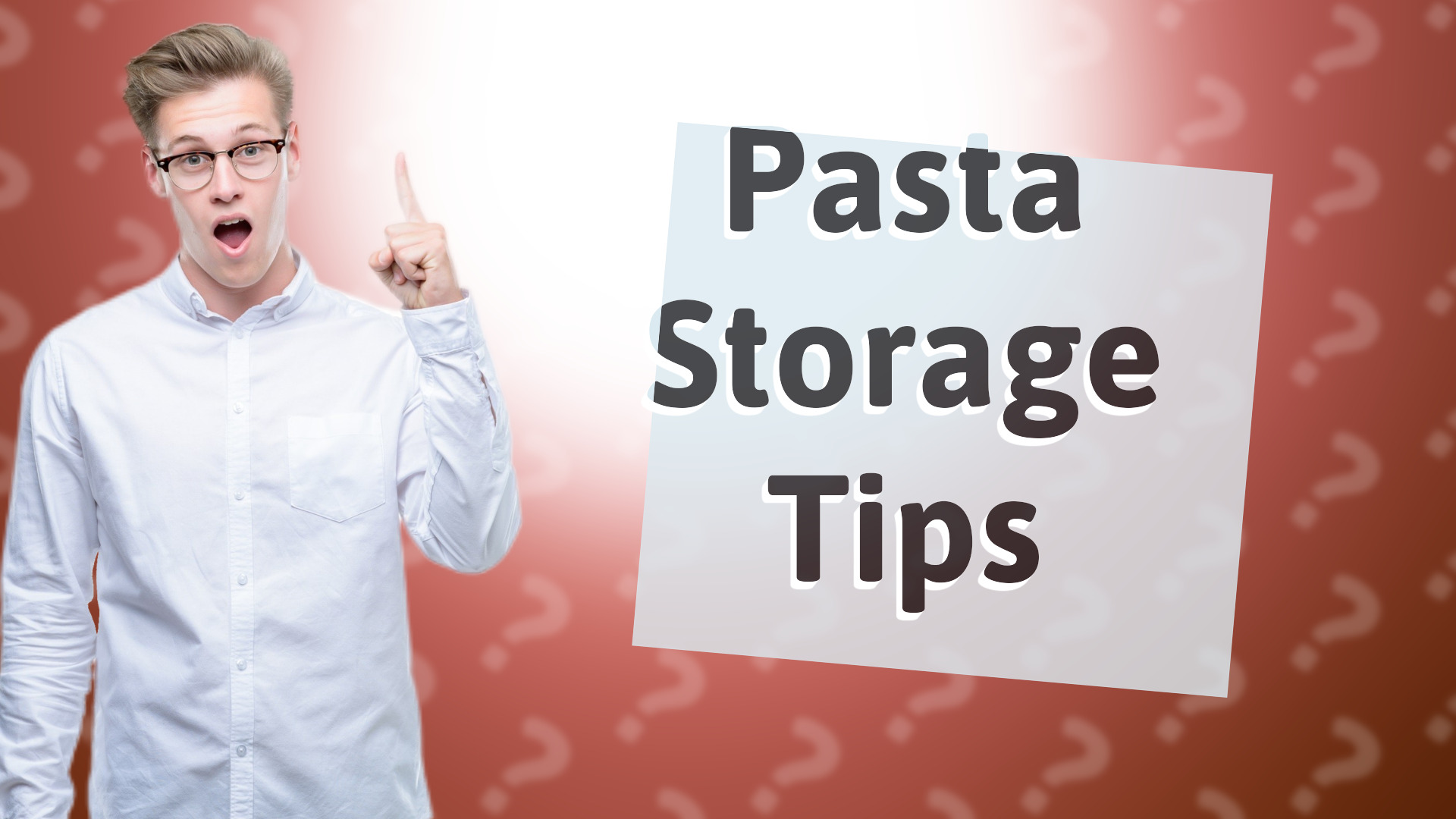Pasta Storage Tips