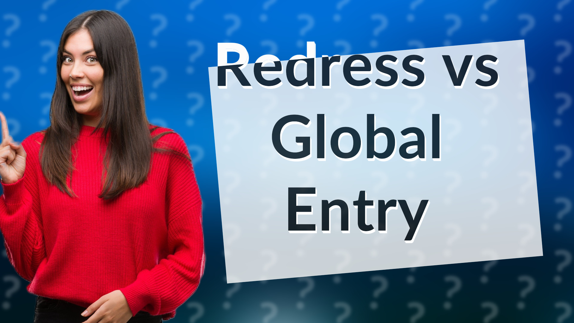 Redress vs Global Entry