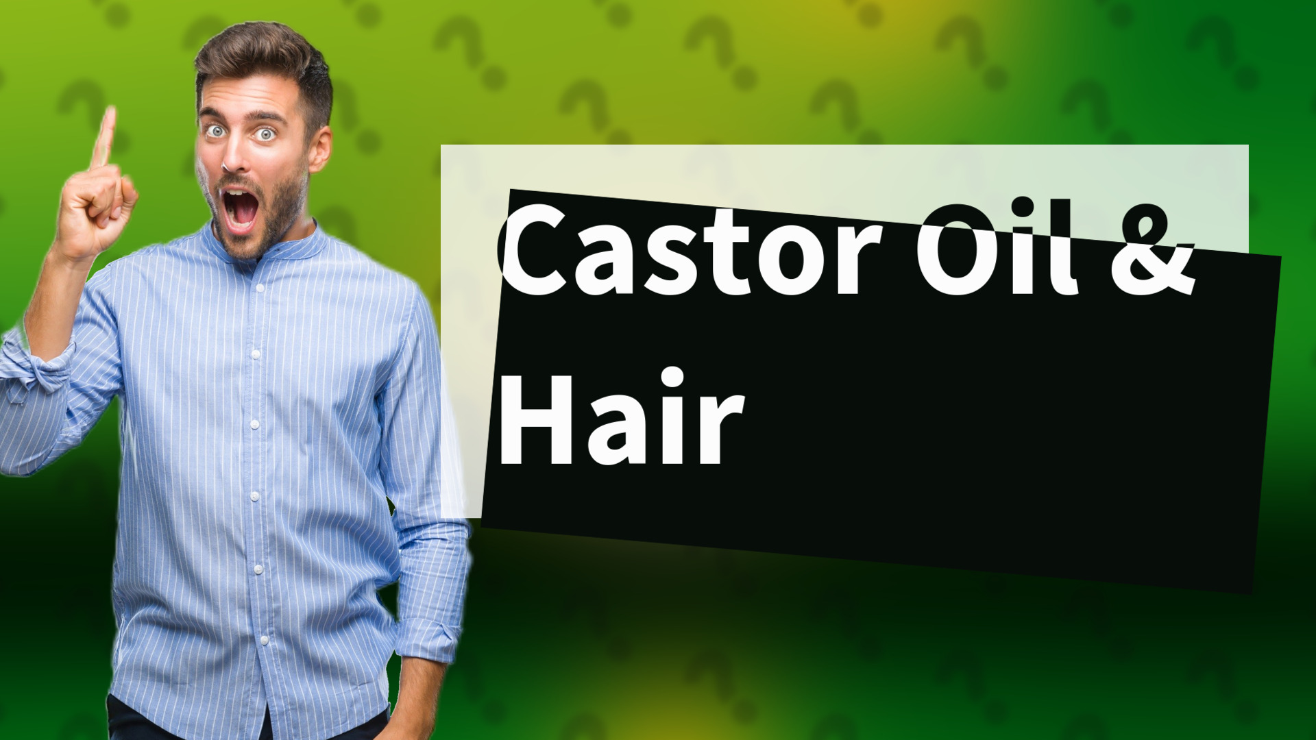 Castor Oil & Hair