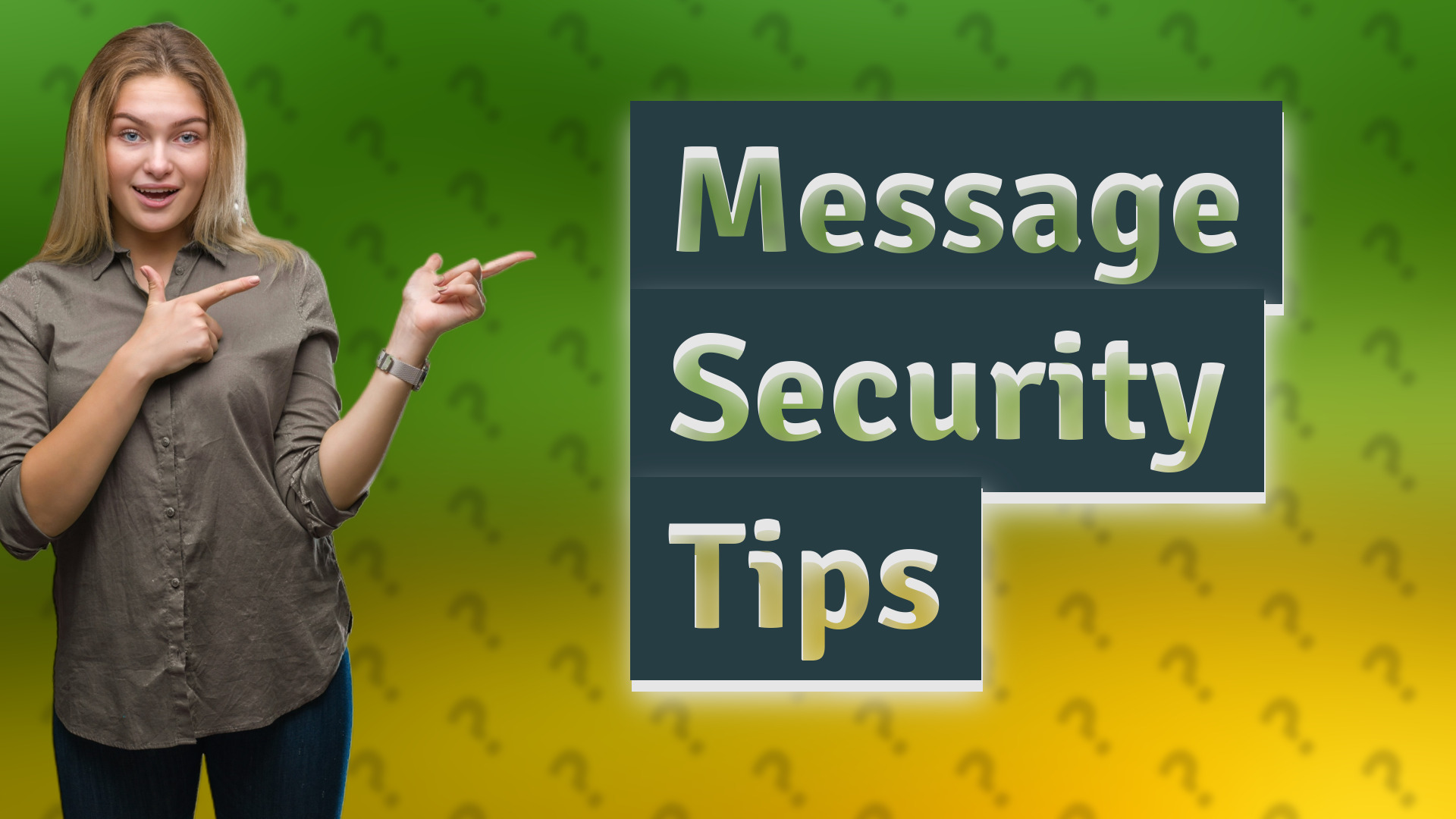 Message Security Tips