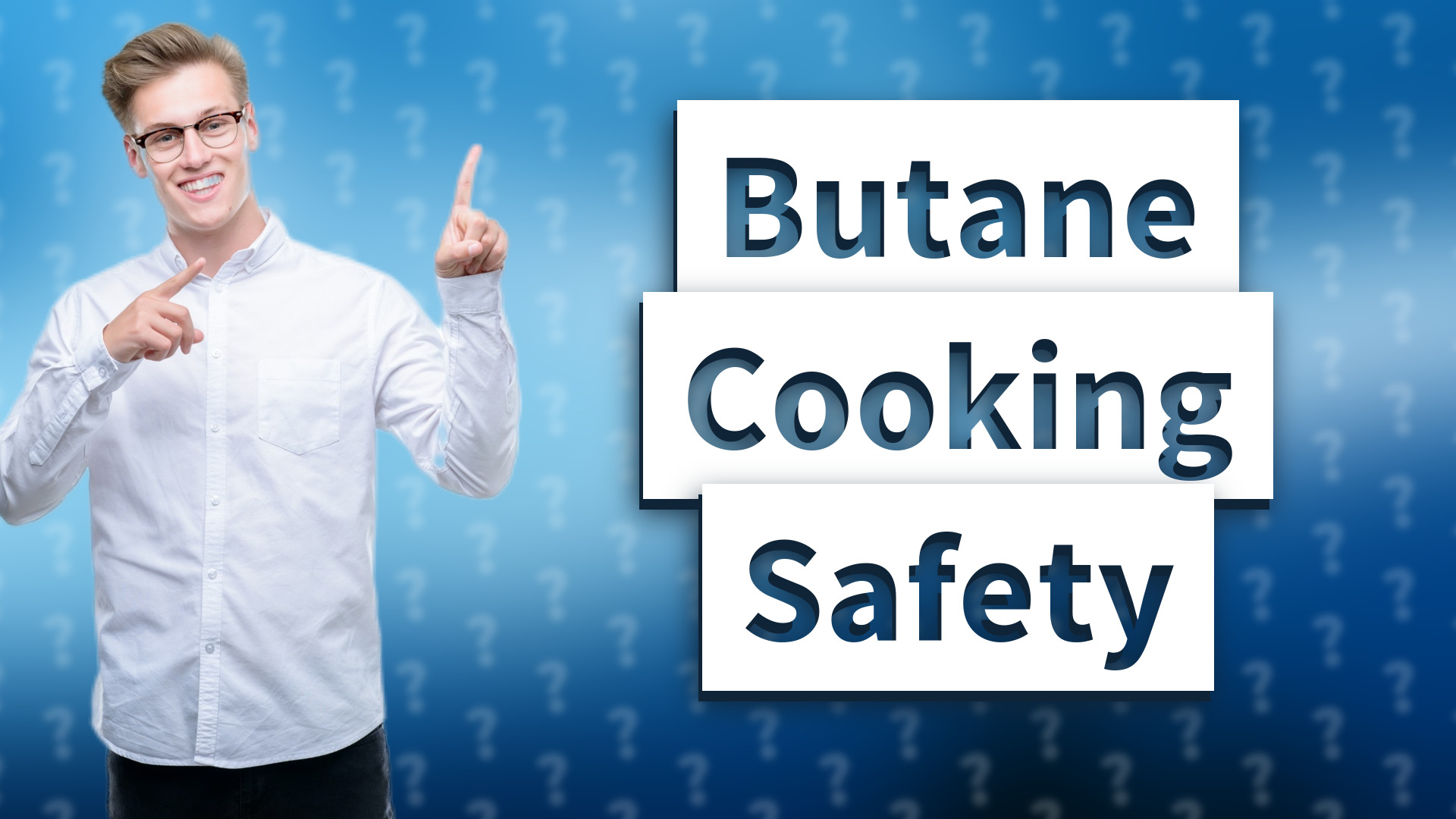 Butane Cooking Safety