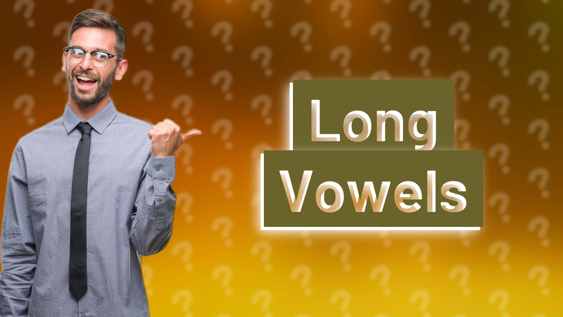 Long Vowels