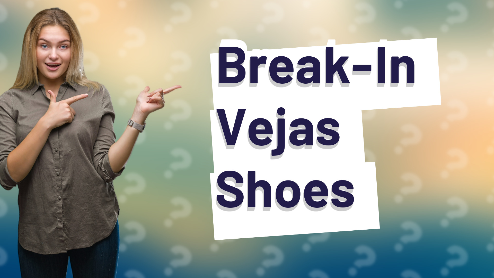 Break-In Vejas Shoes