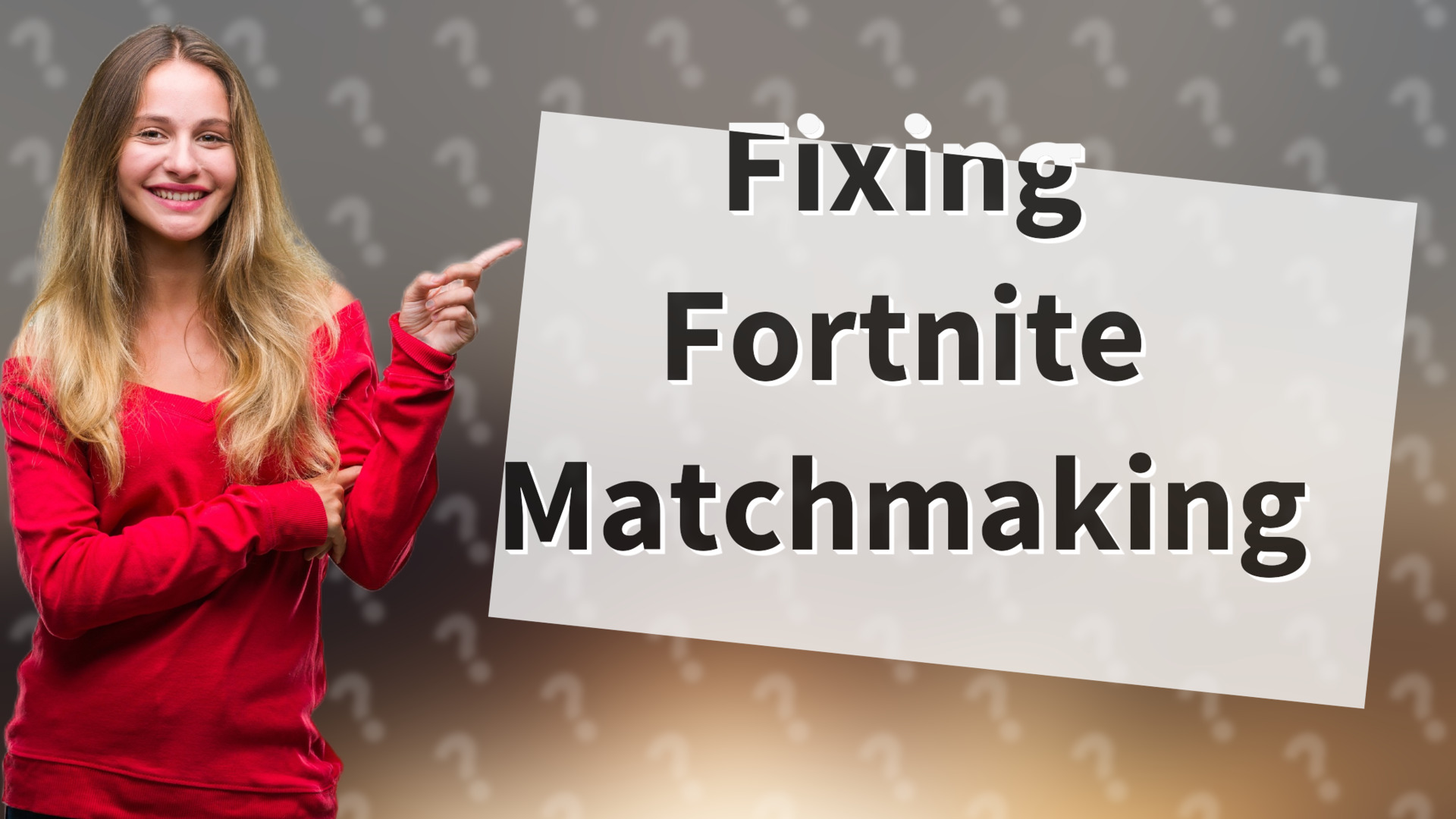 Fixing Fortnite Matchmaking
