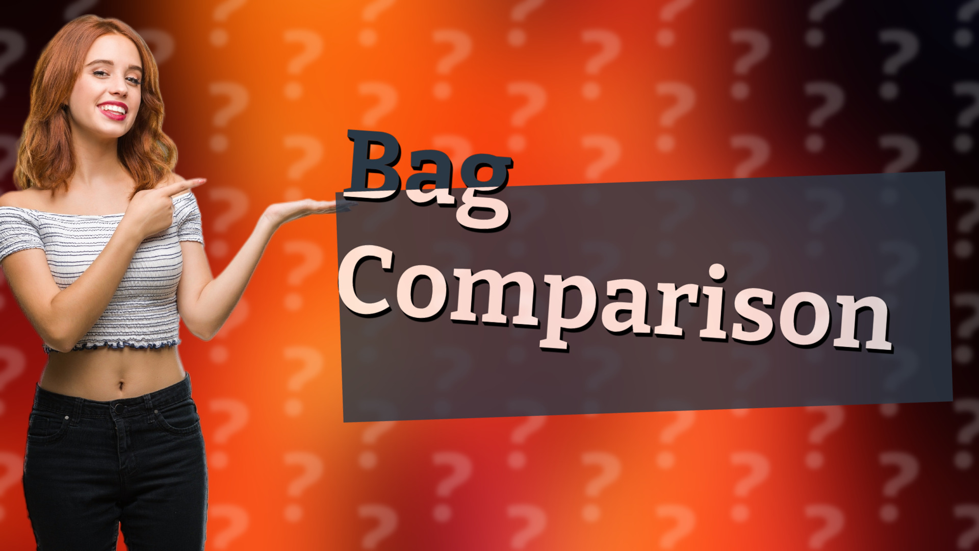 Bag Comparison