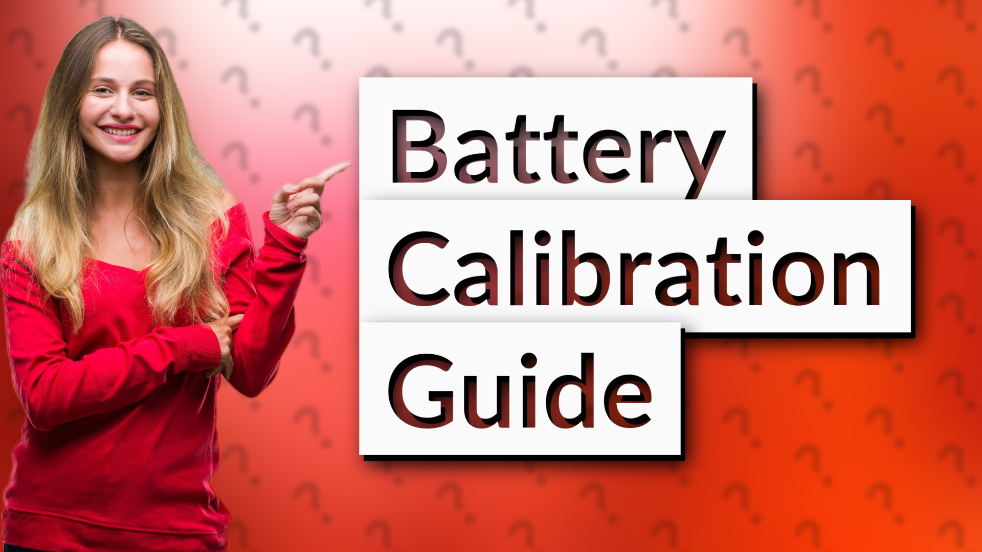 Battery Calibration Guide