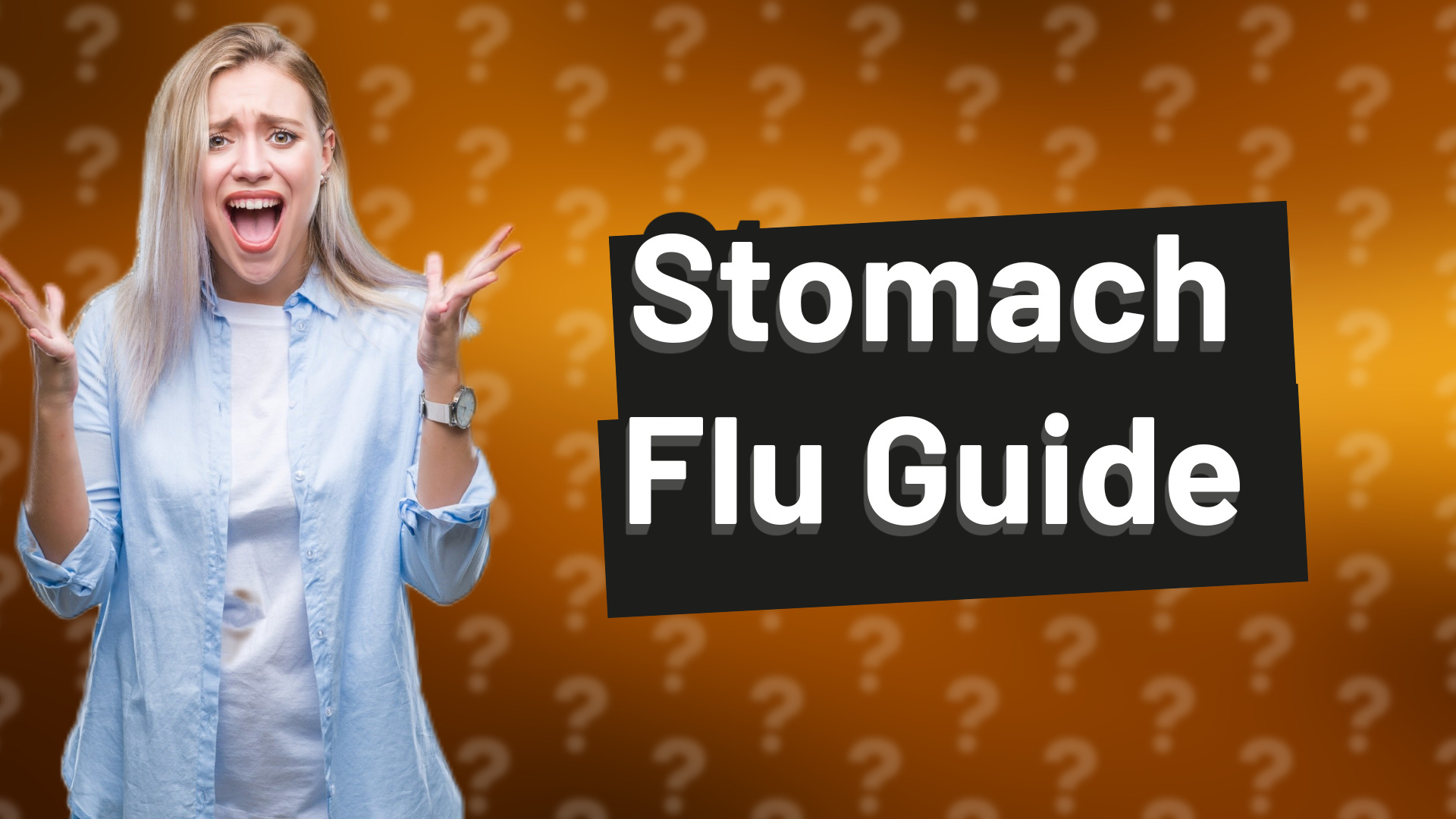 Stomach Flu Guide