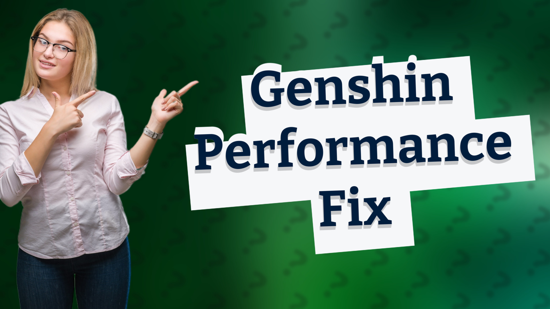 Genshin Performance Fix