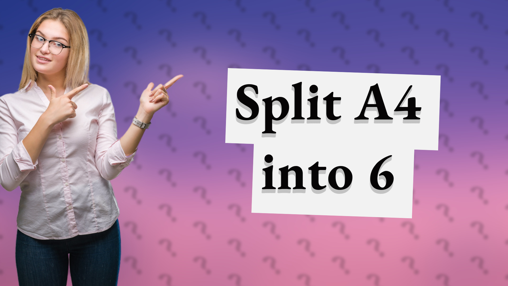 Split A4 into 6