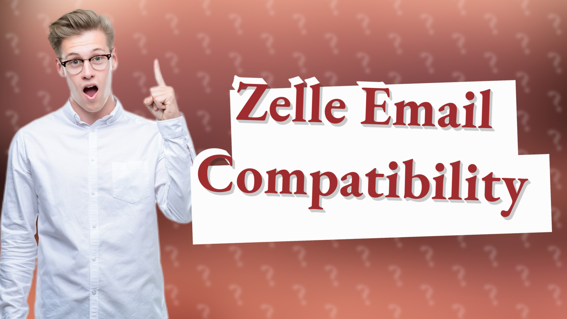 Zelle Email Compatibility