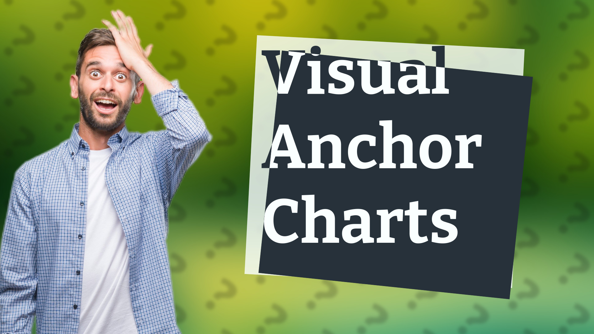 Visual Anchor Charts