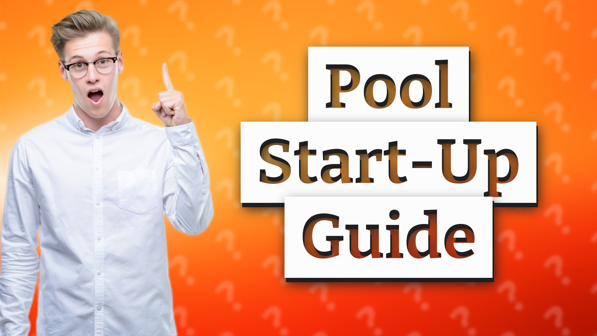 Pool Start-Up Guide