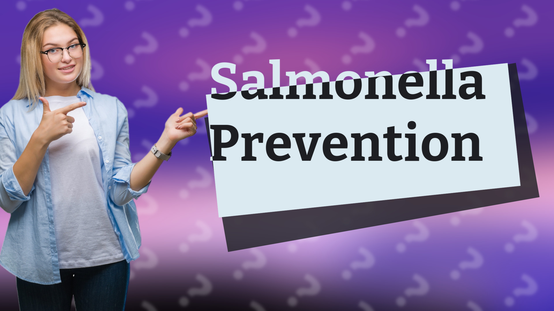 Salmonella Prevention
