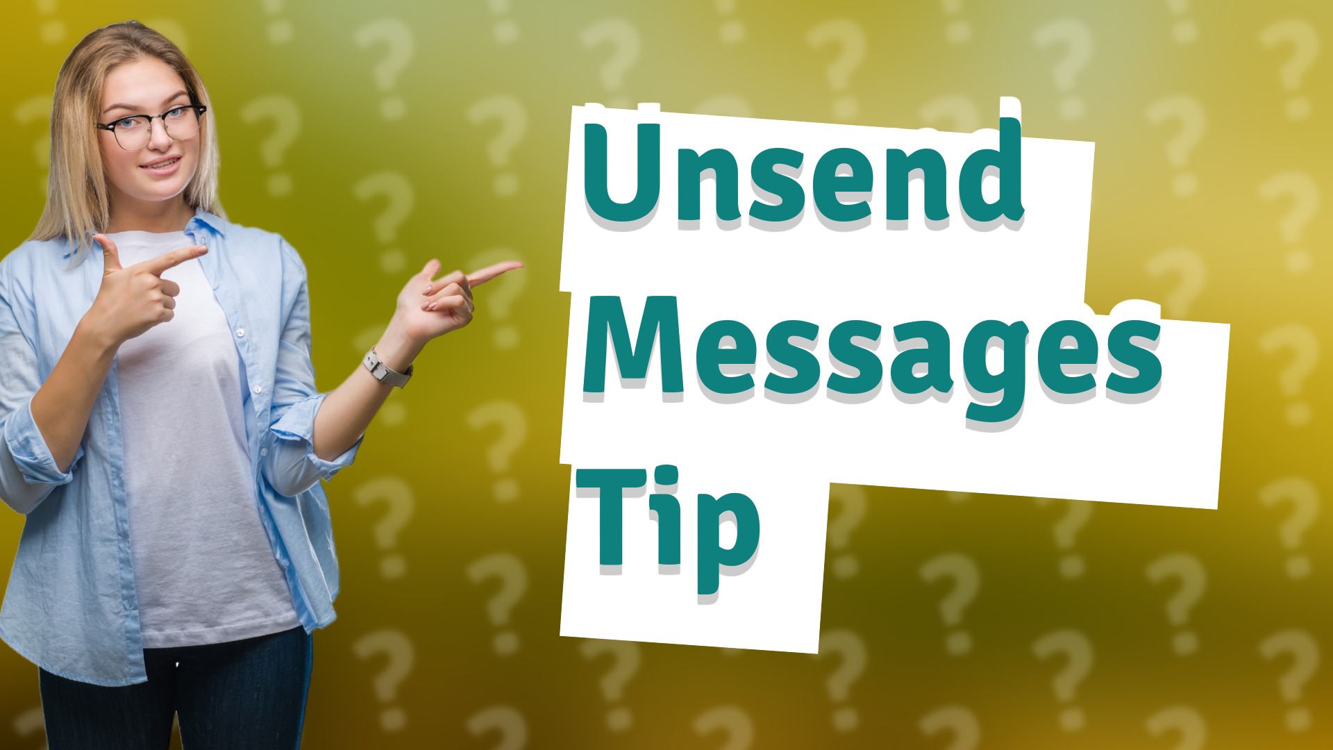 Unsend Messages Tip