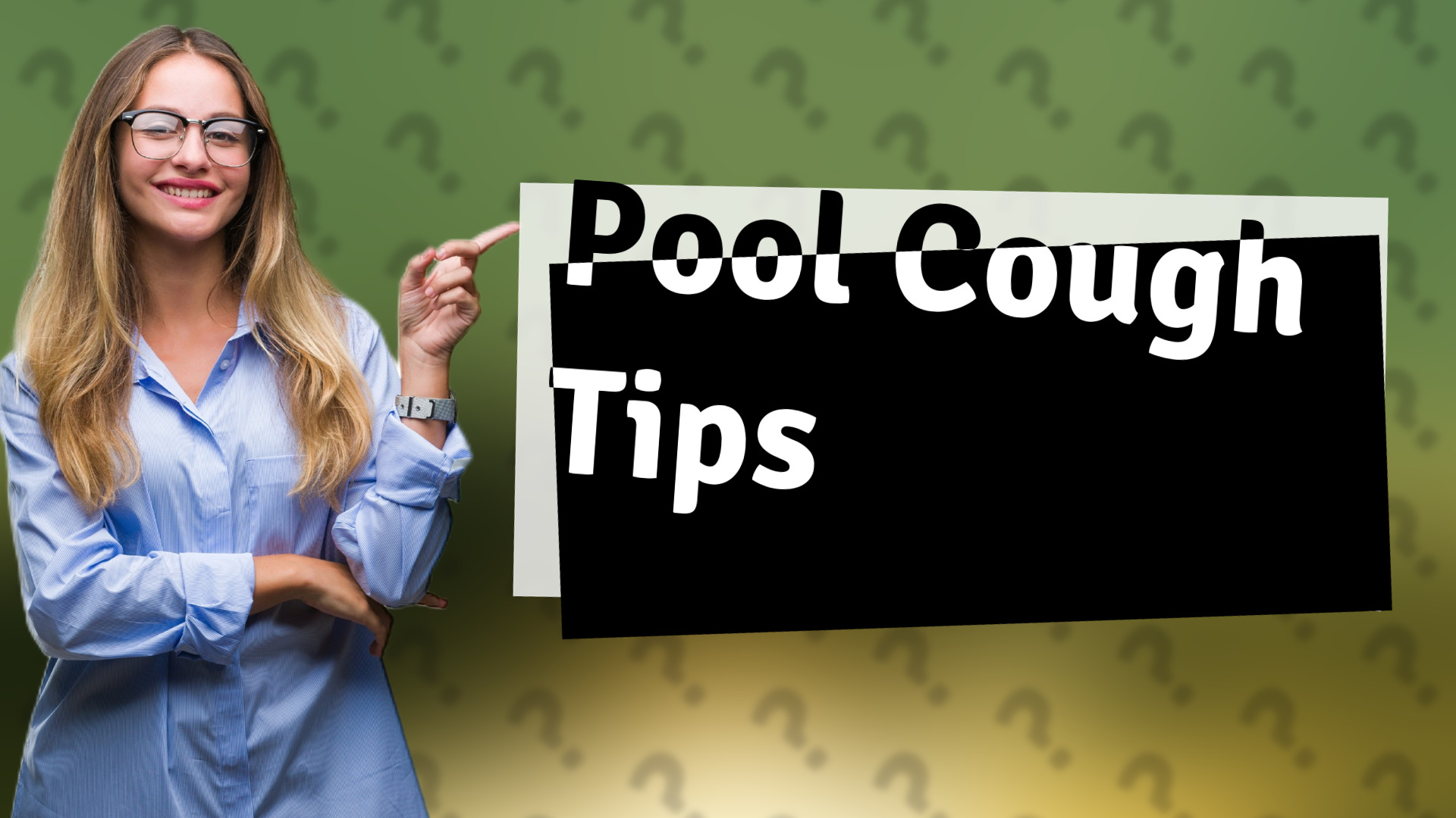 Pool Cough Tips
