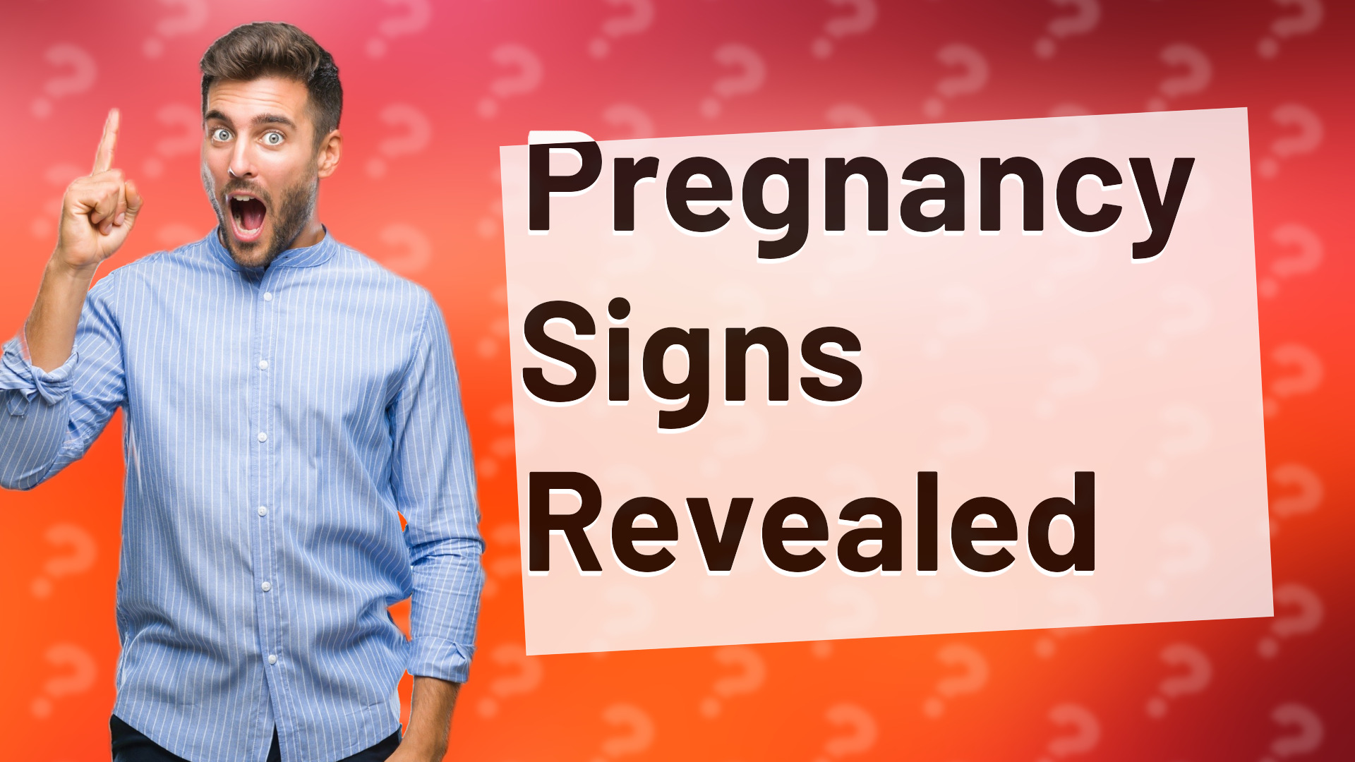 Pregnancy Signs Revealed