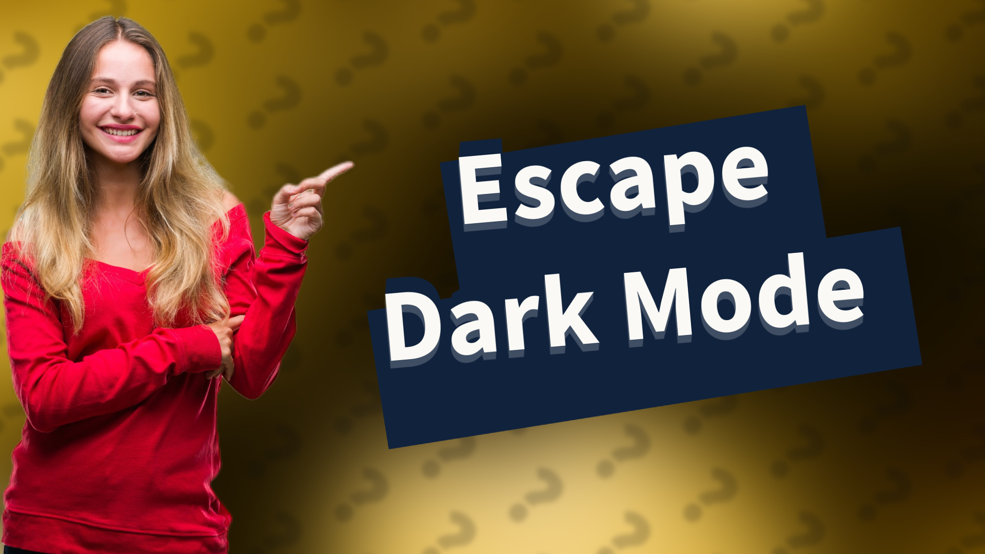 Escape Dark Mode