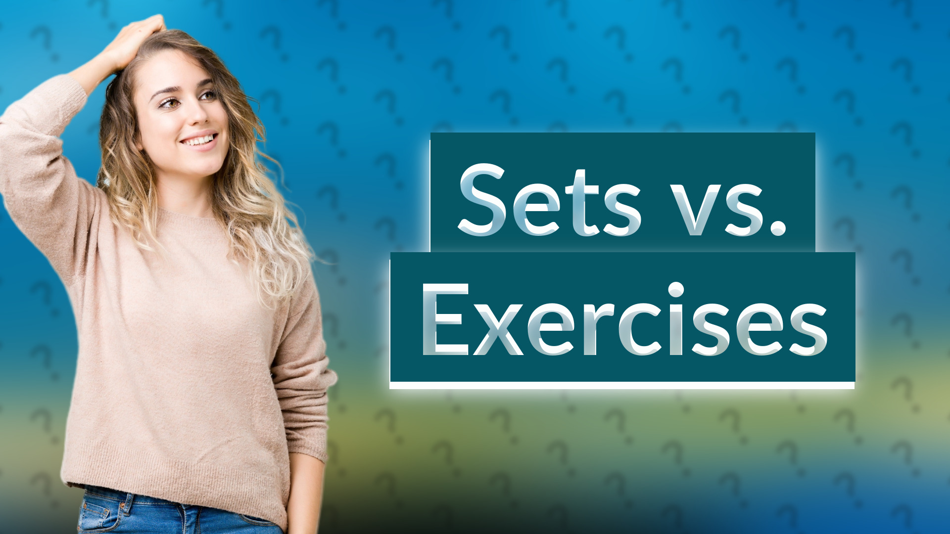 Sets vs. Exercises