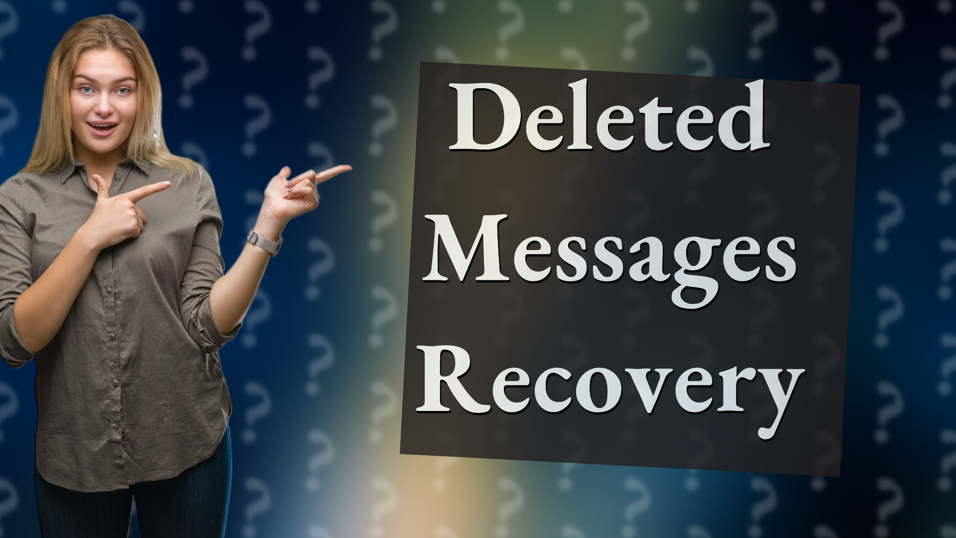 Deleted Messages Recovery