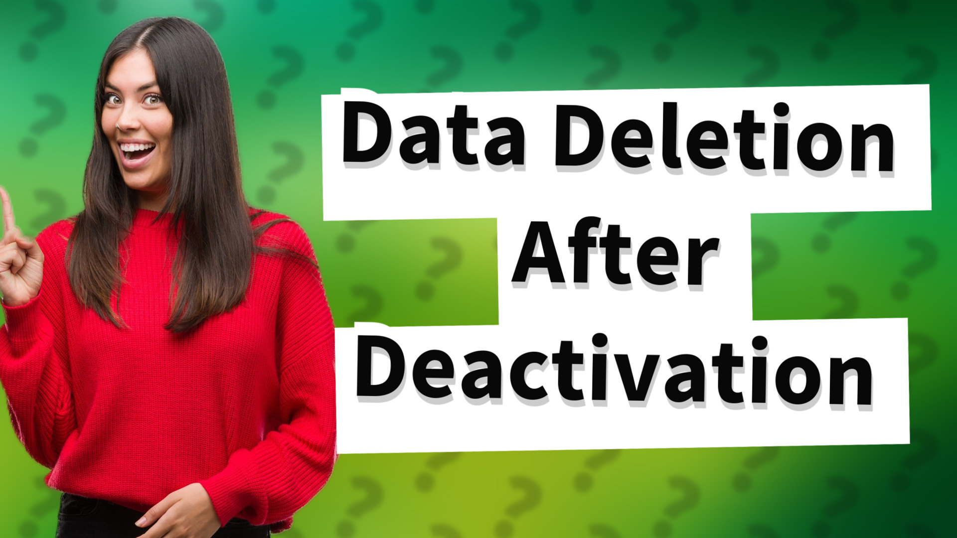 Data Deletion After Deactivation