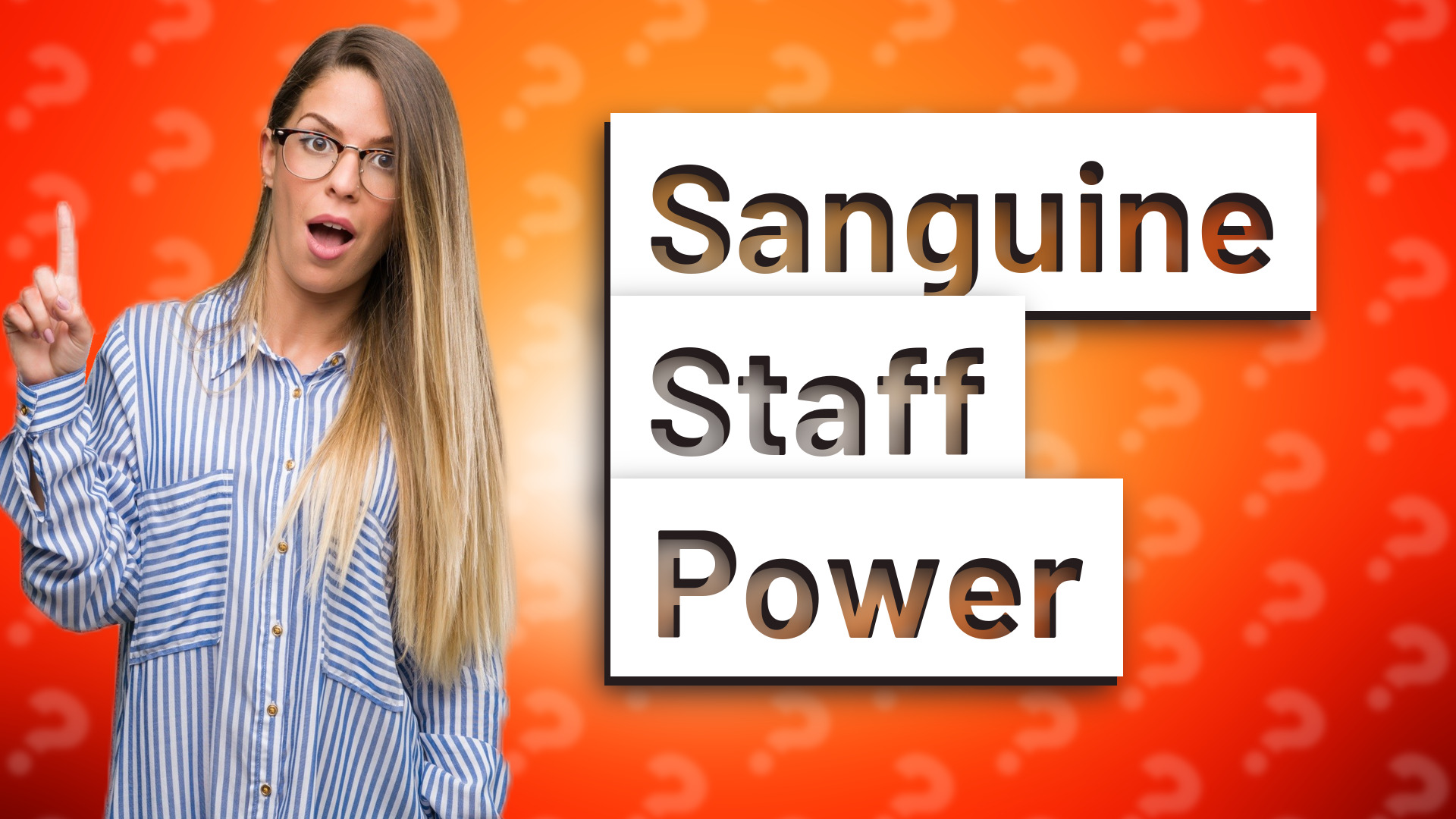 Sanguine Staff Power
