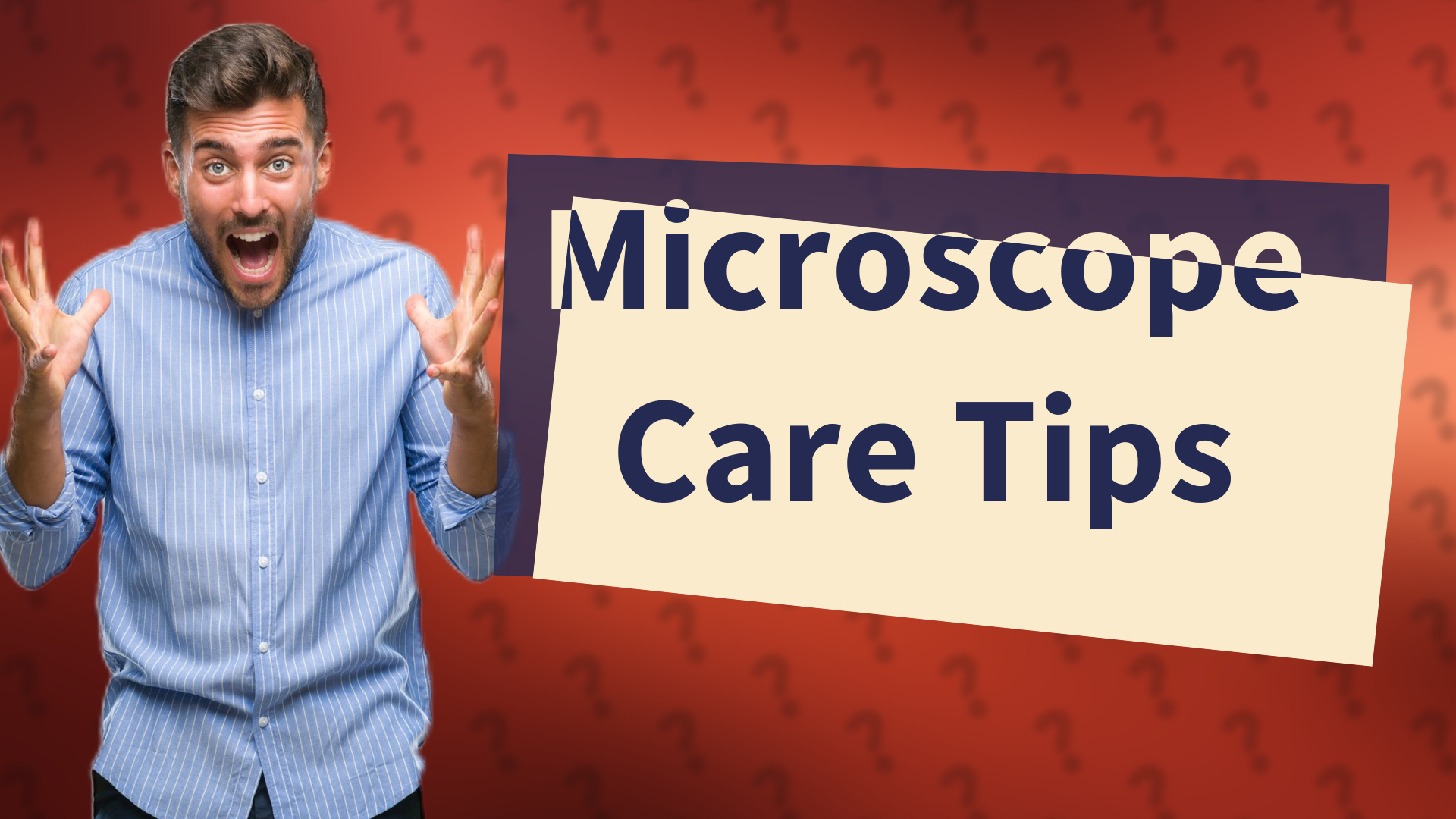 Microscope Care Tips