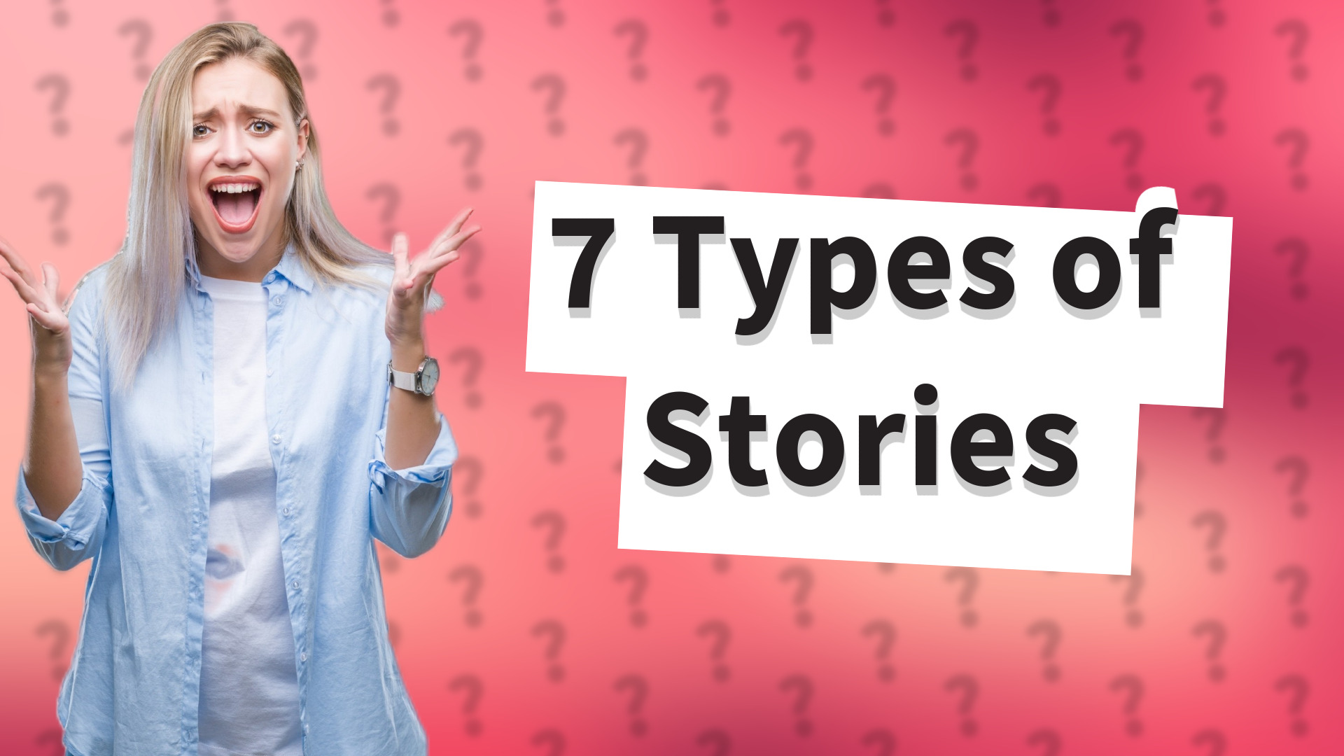 7 Types of Stories